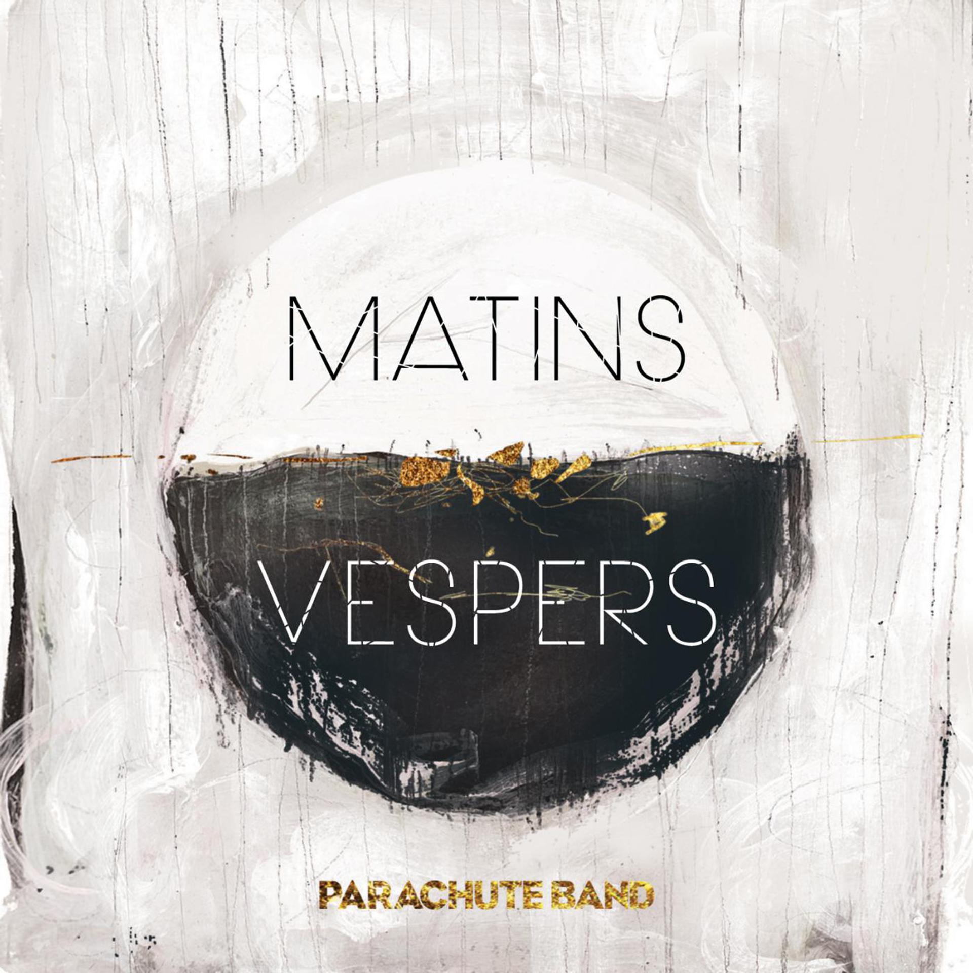 Постер альбома Matins : Vespers