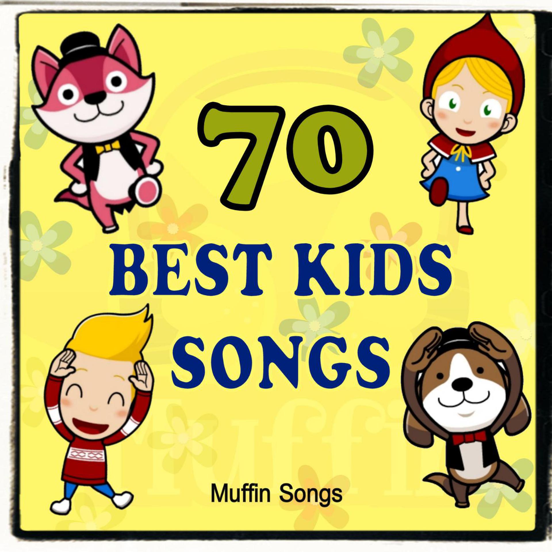 Постер альбома 70 Best Kids Songs with Muffin Songs