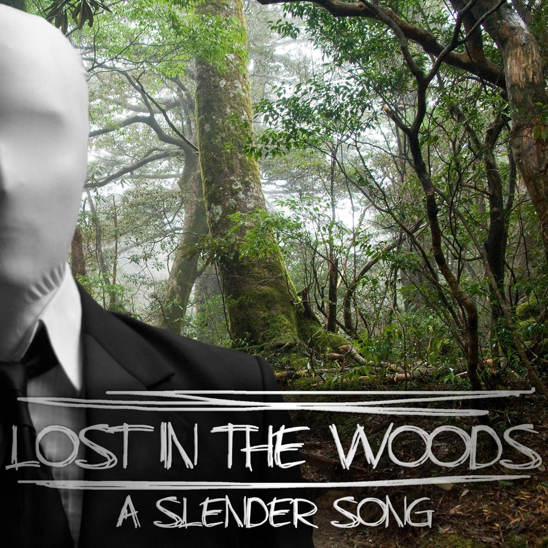 Постер альбома Lost in the Woods (A Slender Song)