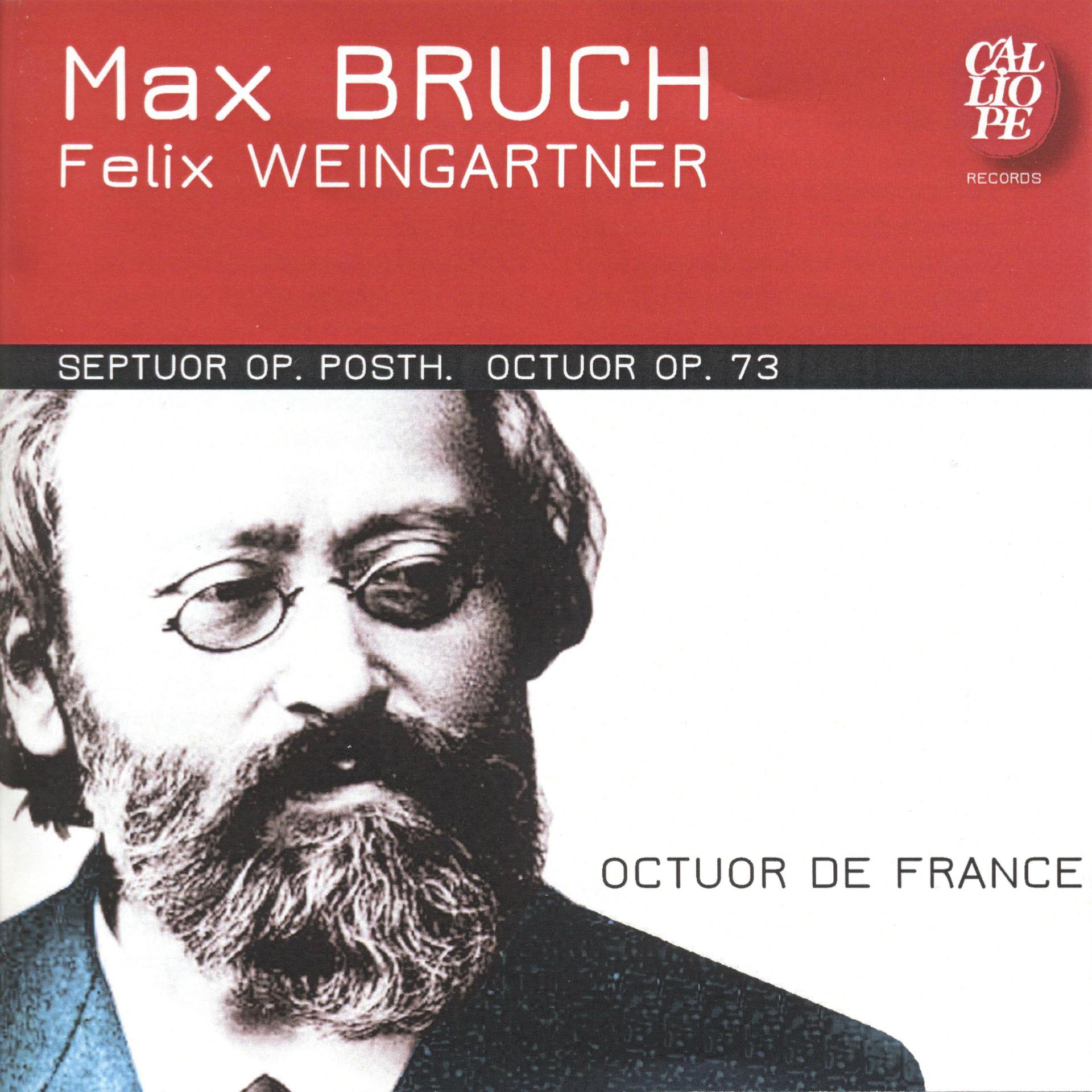 Постер альбома Max Bruch: Septuor, Op. Posth - Felix Waingartner: Octuor, Op. 73