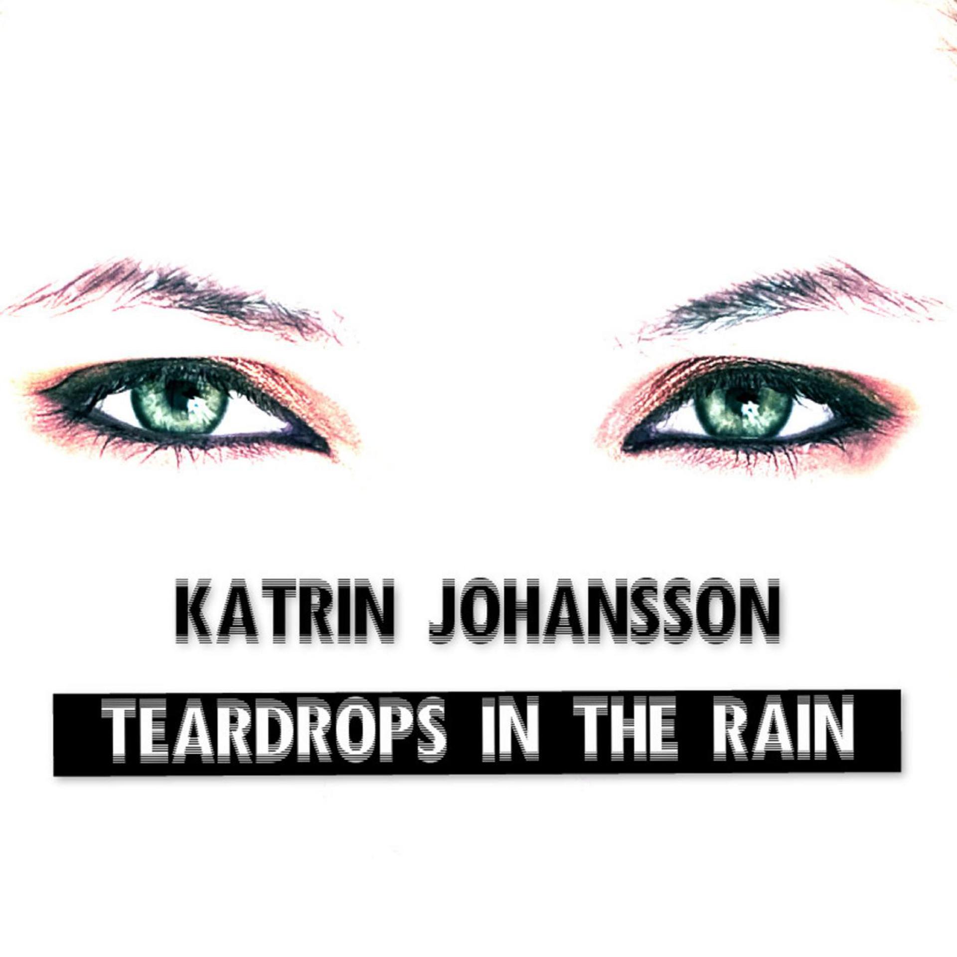Постер альбома Teardrops in the Rain