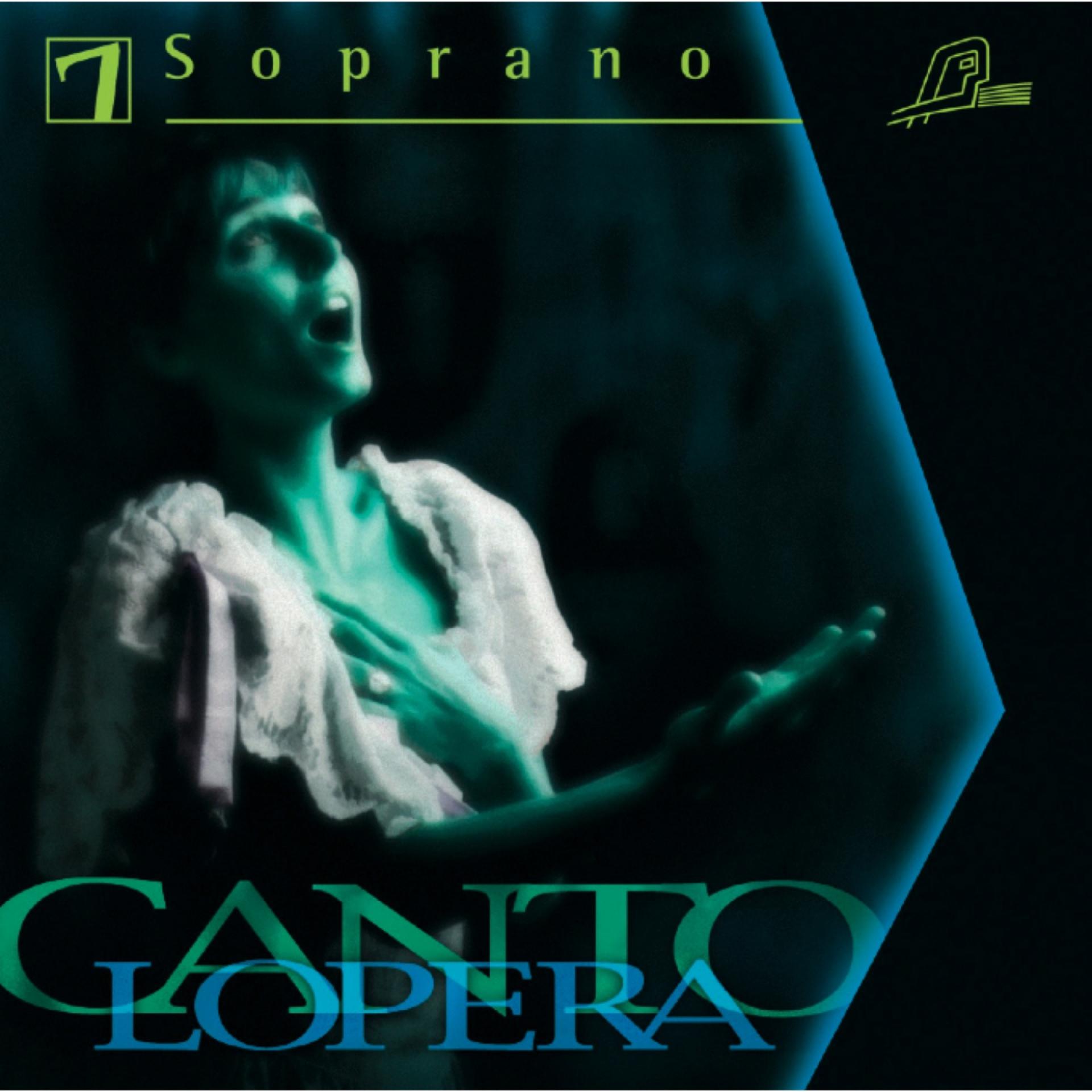 Постер альбома Cantolopera: Soprano Arias, Vol. 7