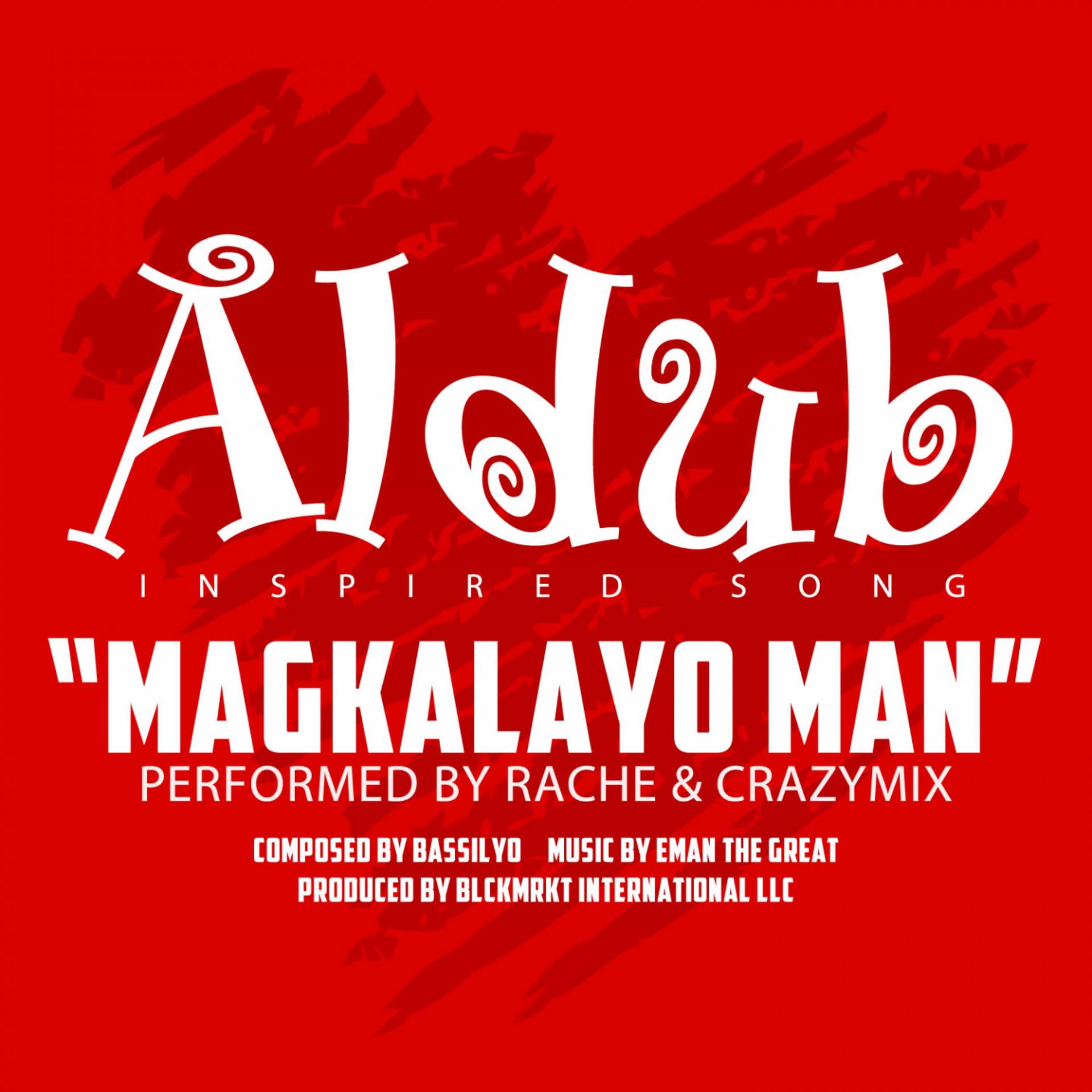Постер альбома Magkalayo Man