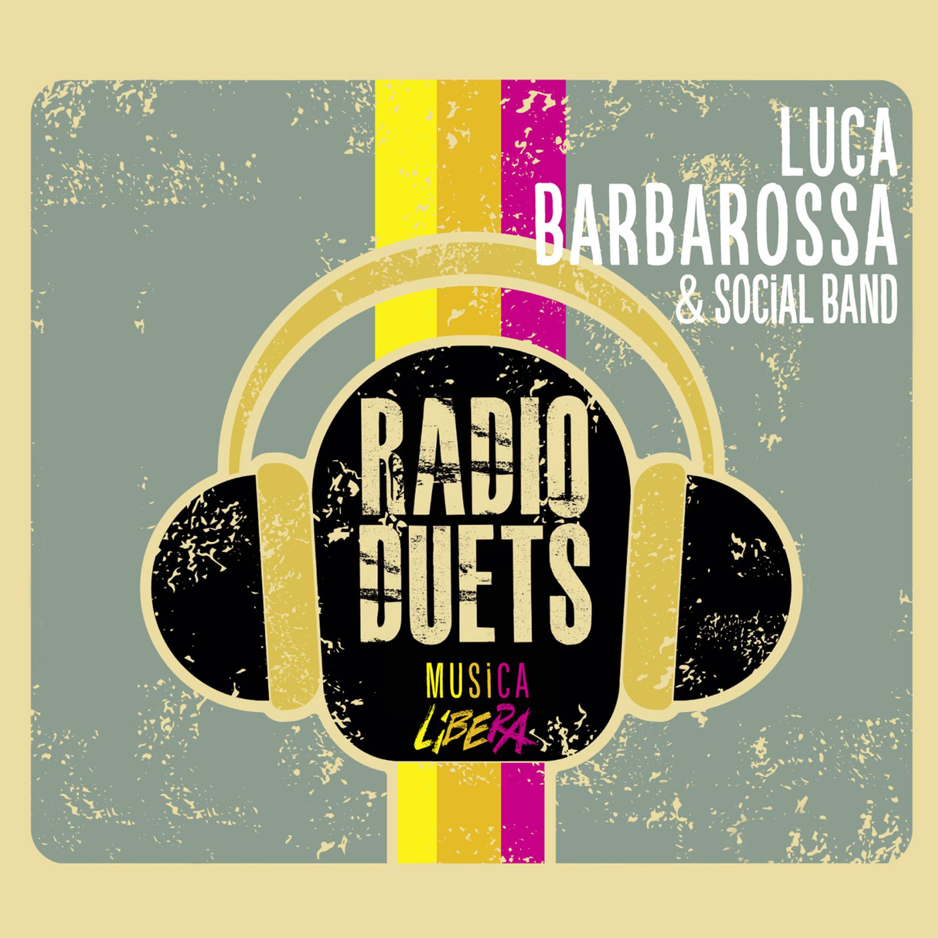 Постер альбома Radio DUEts - Musica Libera
