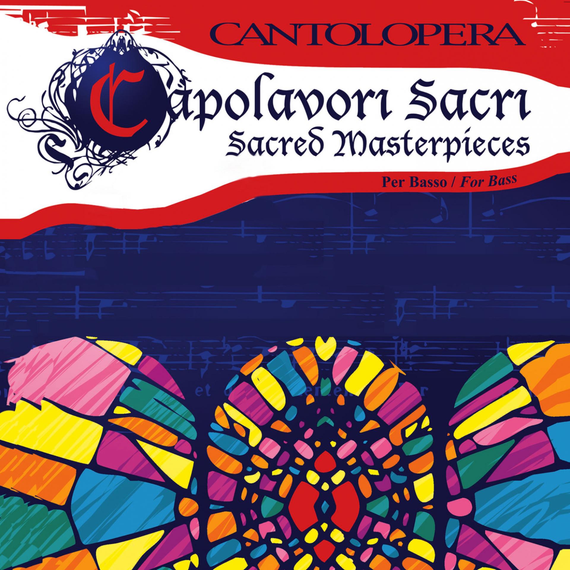 Постер альбома Cantolopera: Sacred Masterpieces for Bass