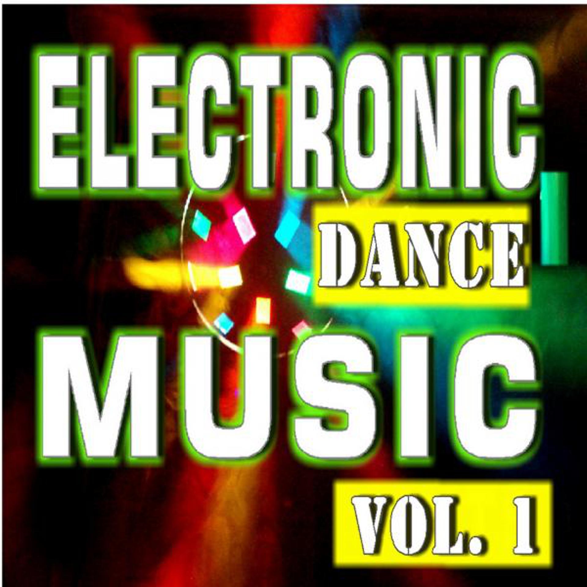 Постер альбома Electronic Dance Music, Vol. 1