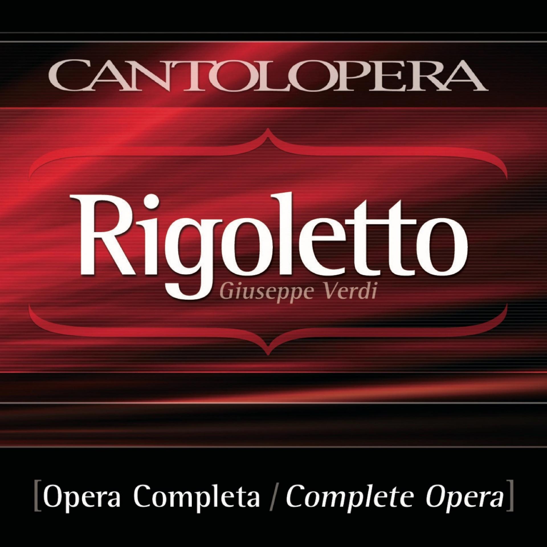 Постер альбома Cantolopera: Rigoletto (Full Vocal Version)