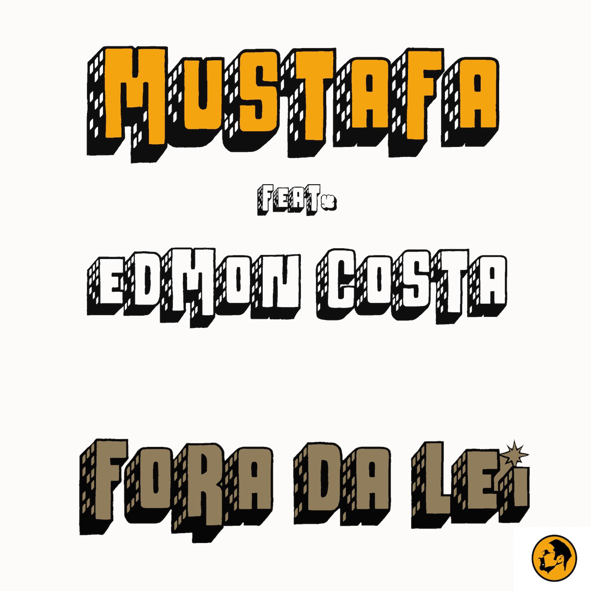 Постер альбома Fora da Lei