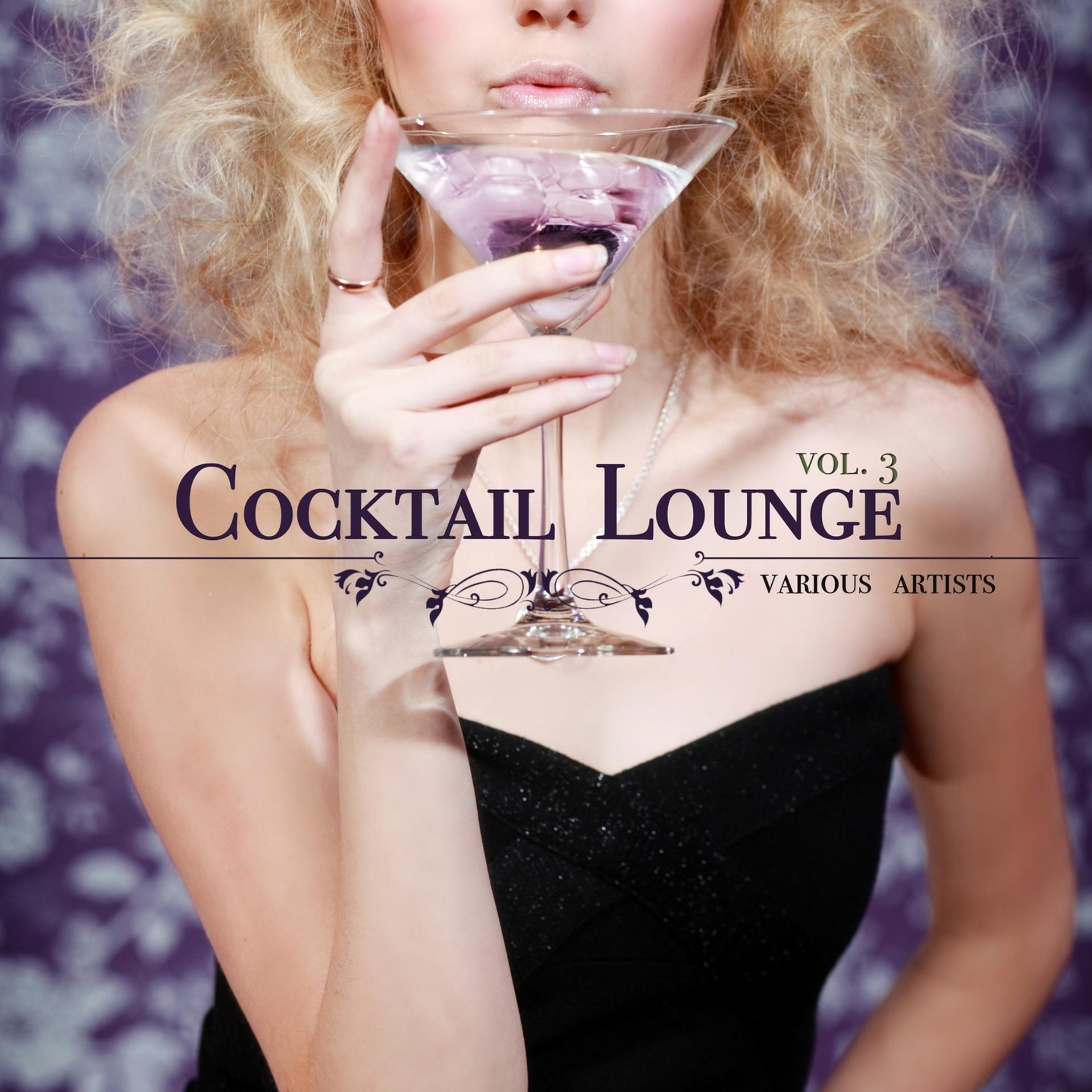 Постер альбома Cocktail Lounge, Vol. 3