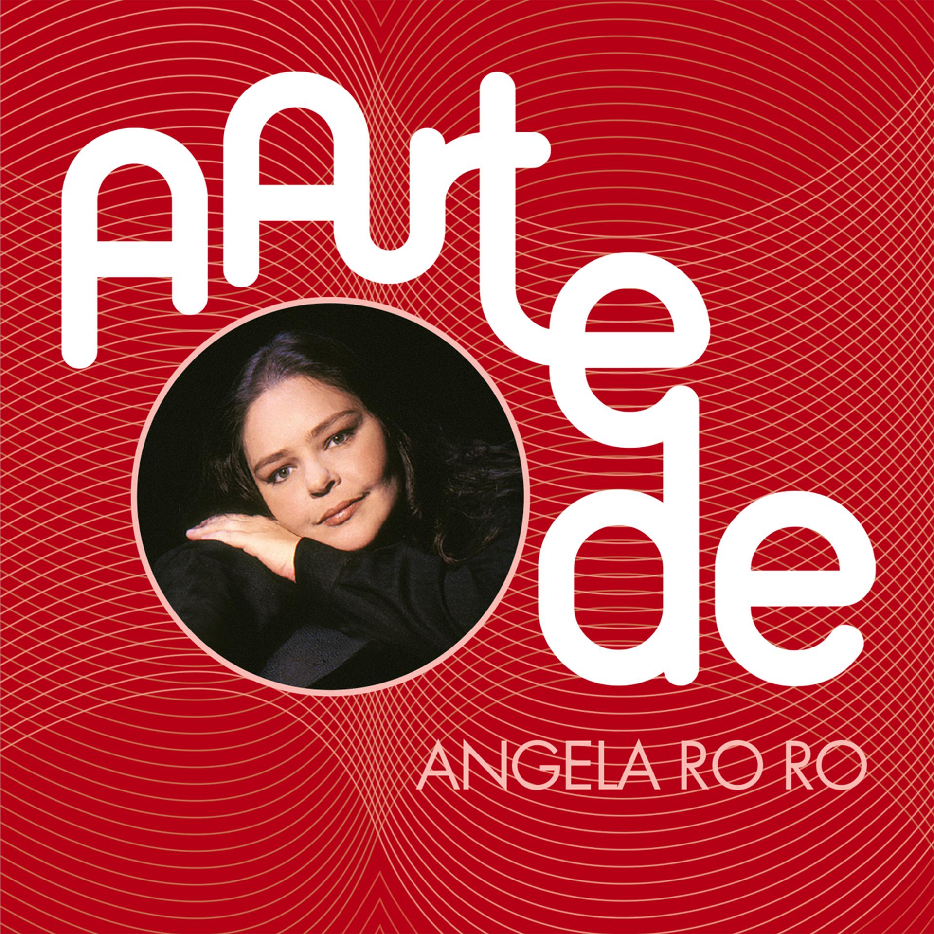 Постер альбома A Arte De Angela RoRo