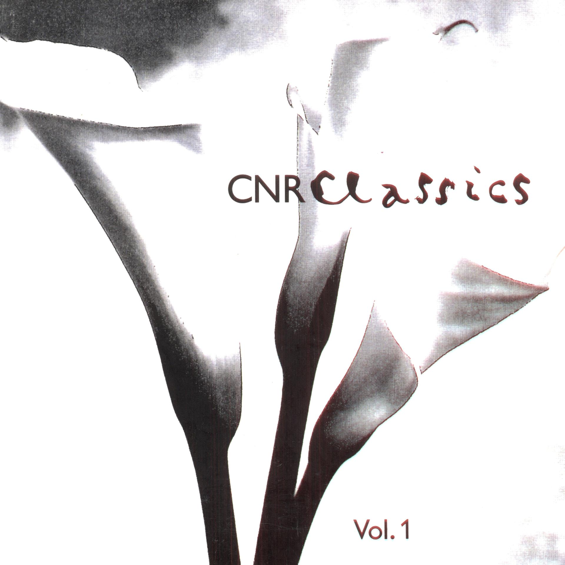 Постер альбома CNR Classics, Vol. 1