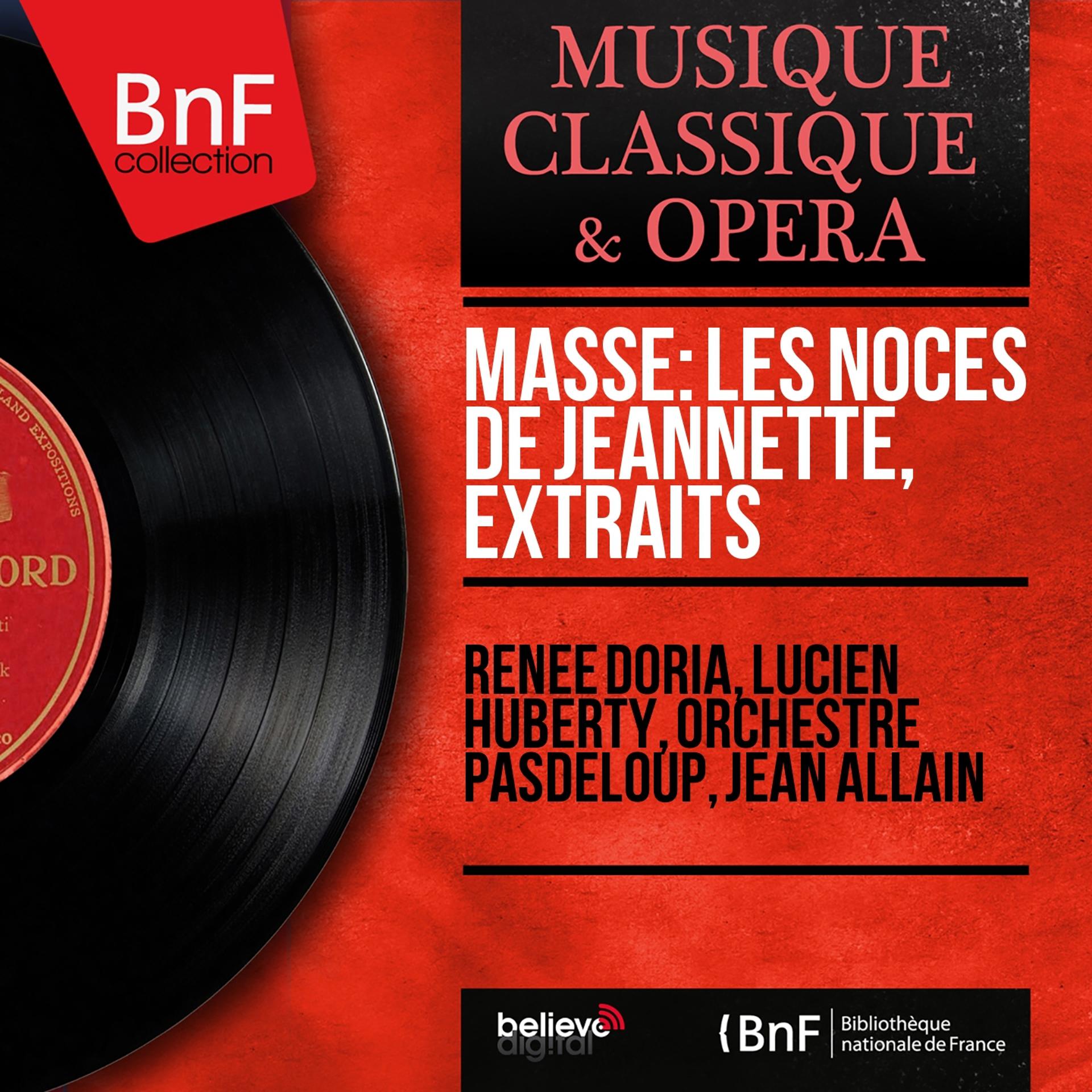 Постер альбома Massé: Les noces de Jeannette, extraits (Mono Version)