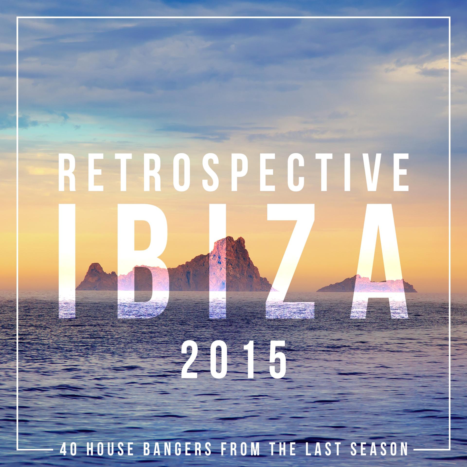 Постер альбома Retrospective Ibiza 2015