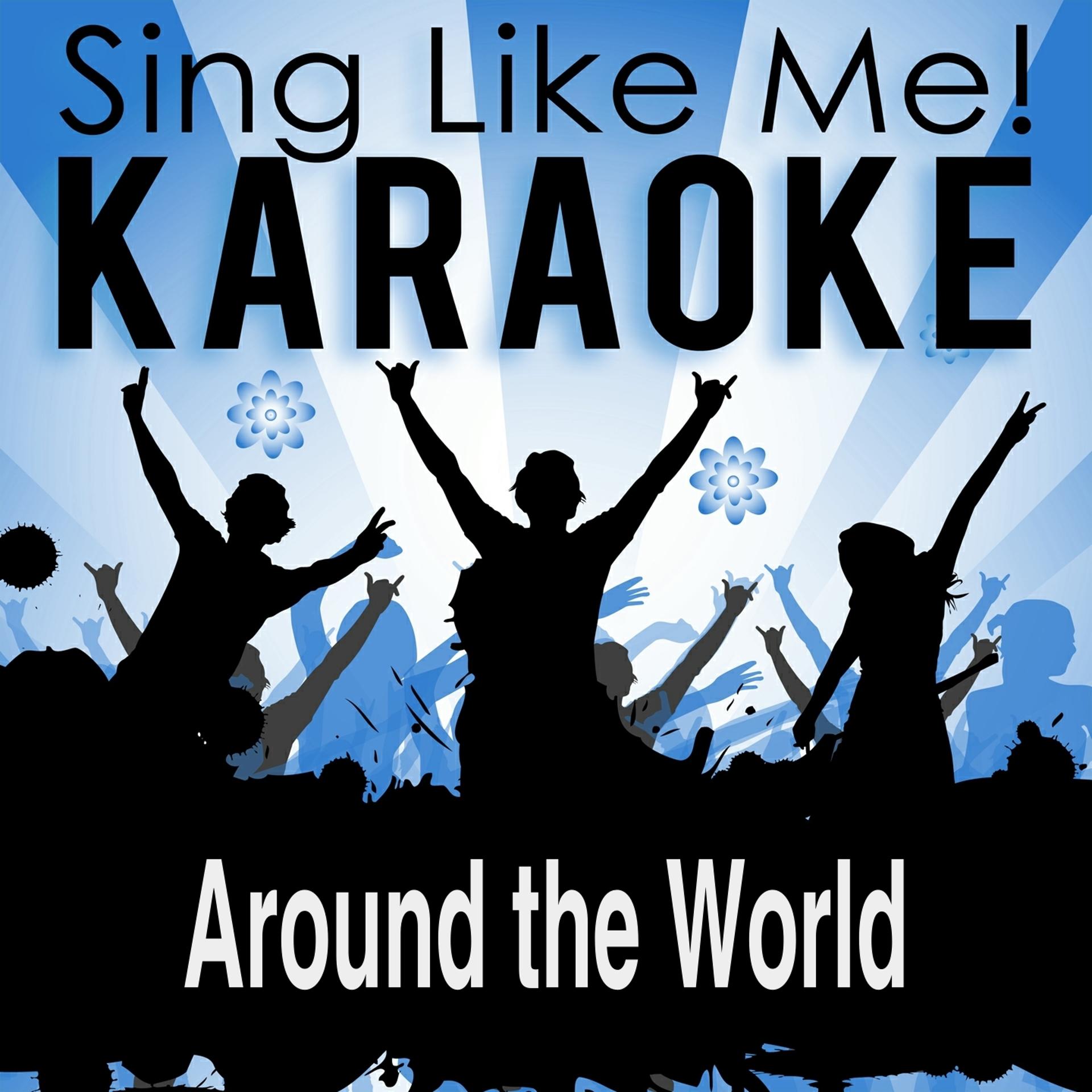 Постер альбома Around the World (Lalalalala) [Karaoke Version with Guide Melody] (Originally Performed By ATC)