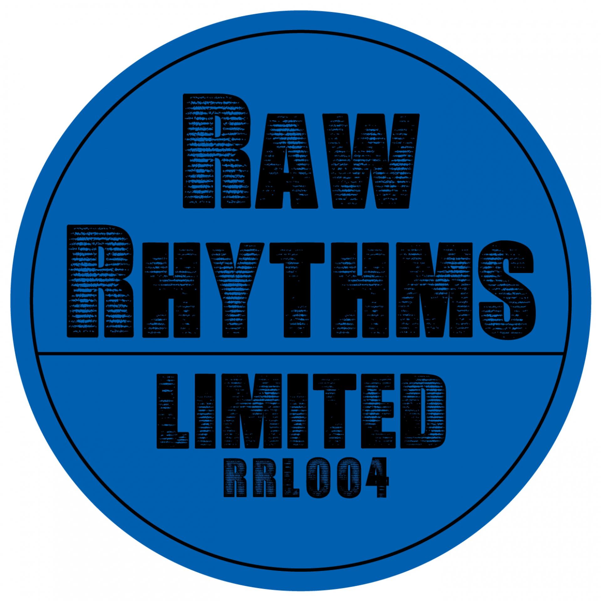 Постер альбома Raw Rhythms Limited 004