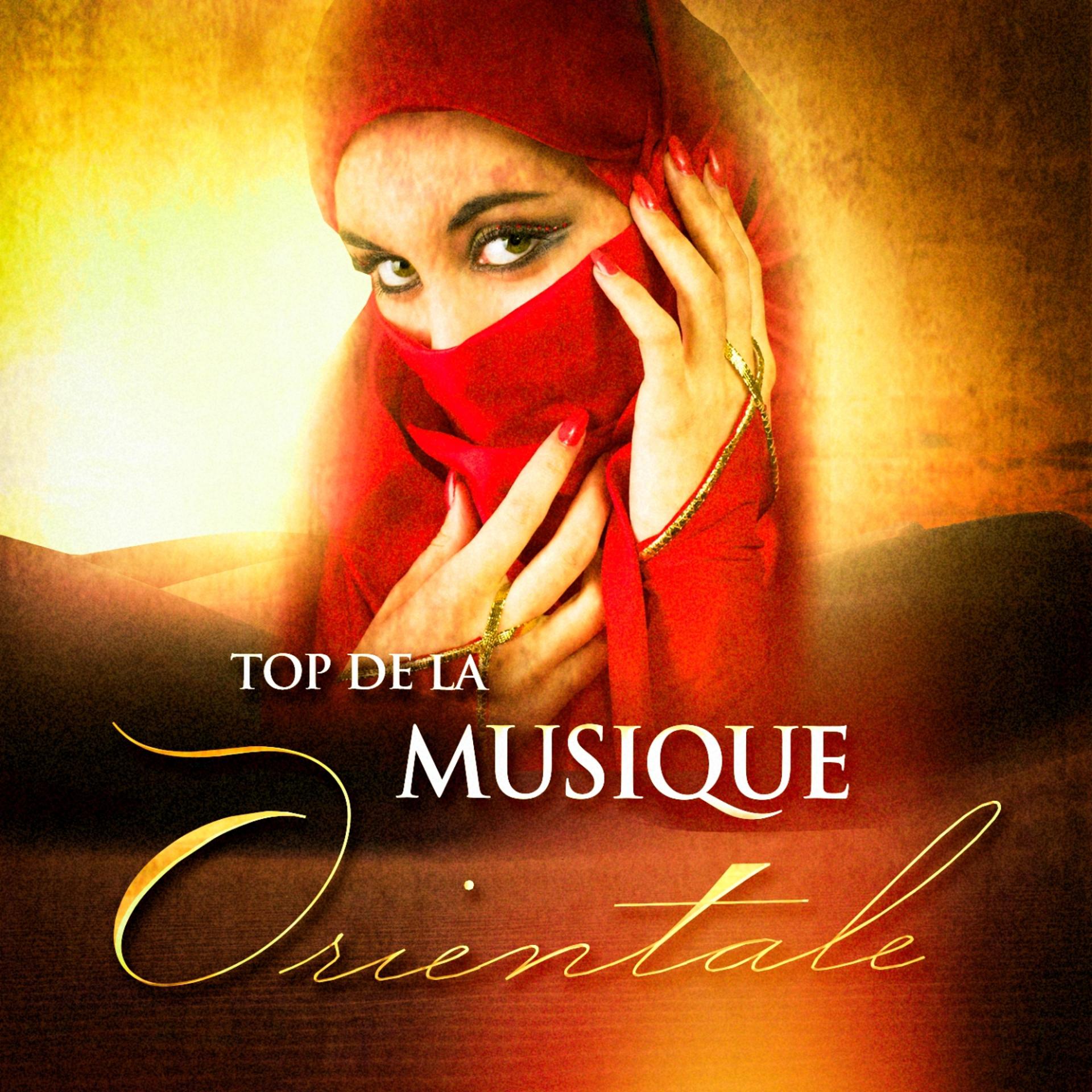 Постер альбома Top de la musique orientale