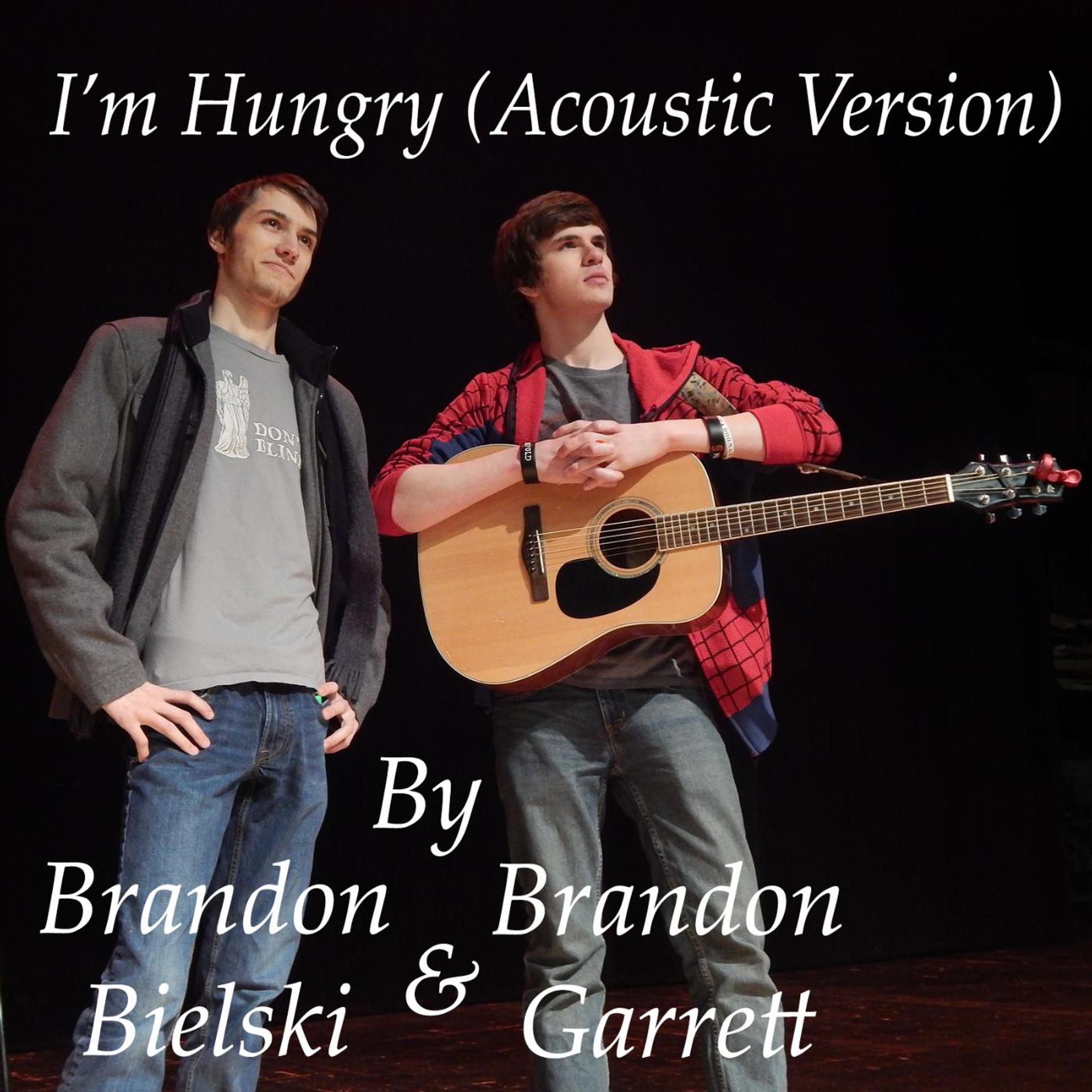 Постер альбома I'm Hungry (Acoustic Version)