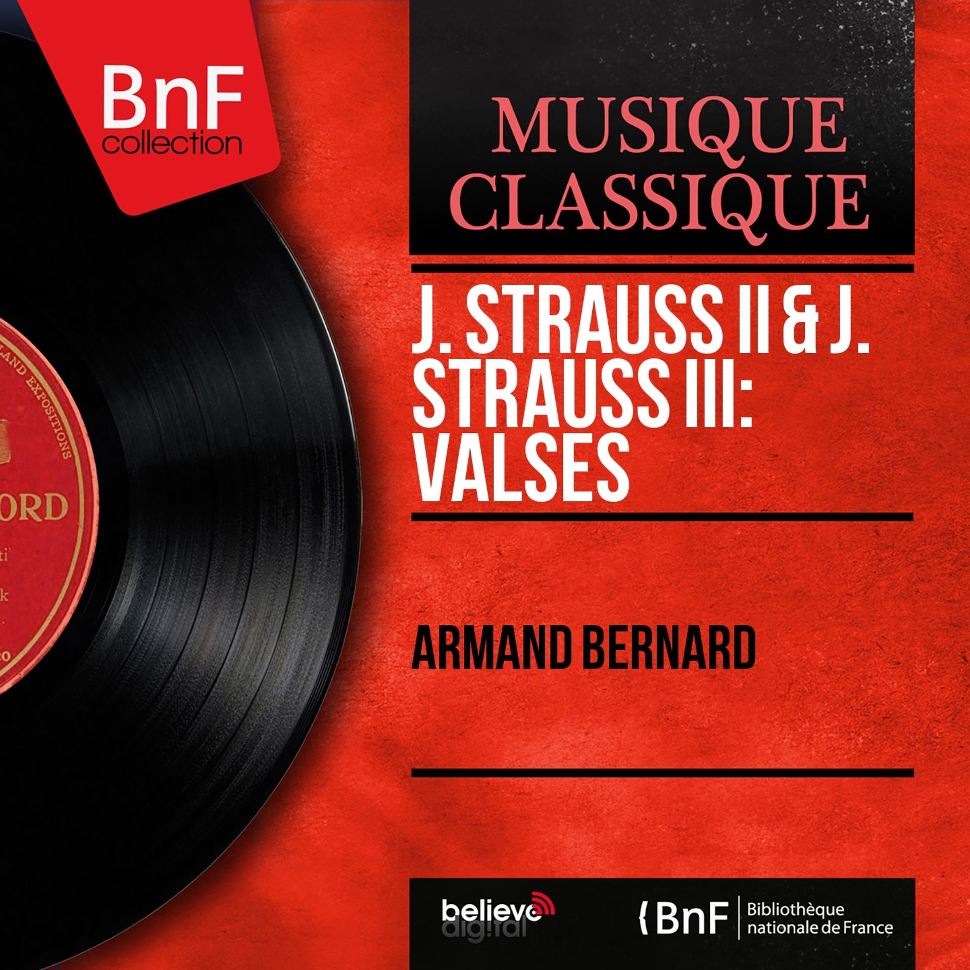 Постер альбома J. Strauss II & J. Strauss III: Valses (Mono Version)