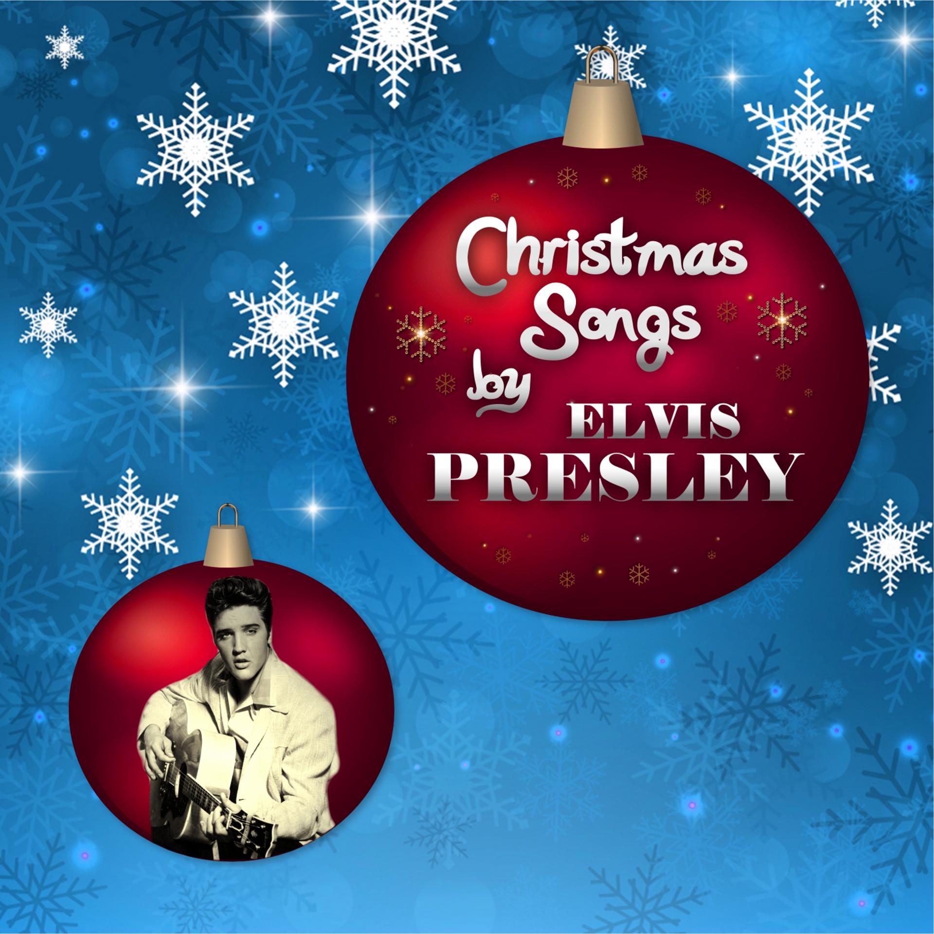 Постер альбома Christmas Songs by Elvis Presley
