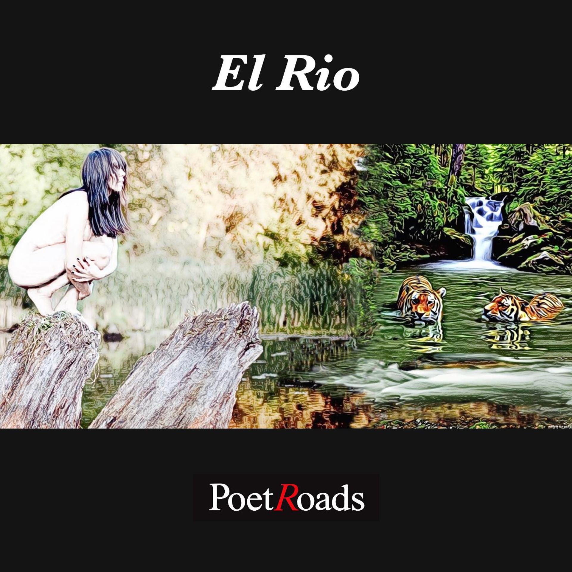 Постер альбома El Rio (feat. Mariangelica Duque, Mario Mendez & Satya Keyes)