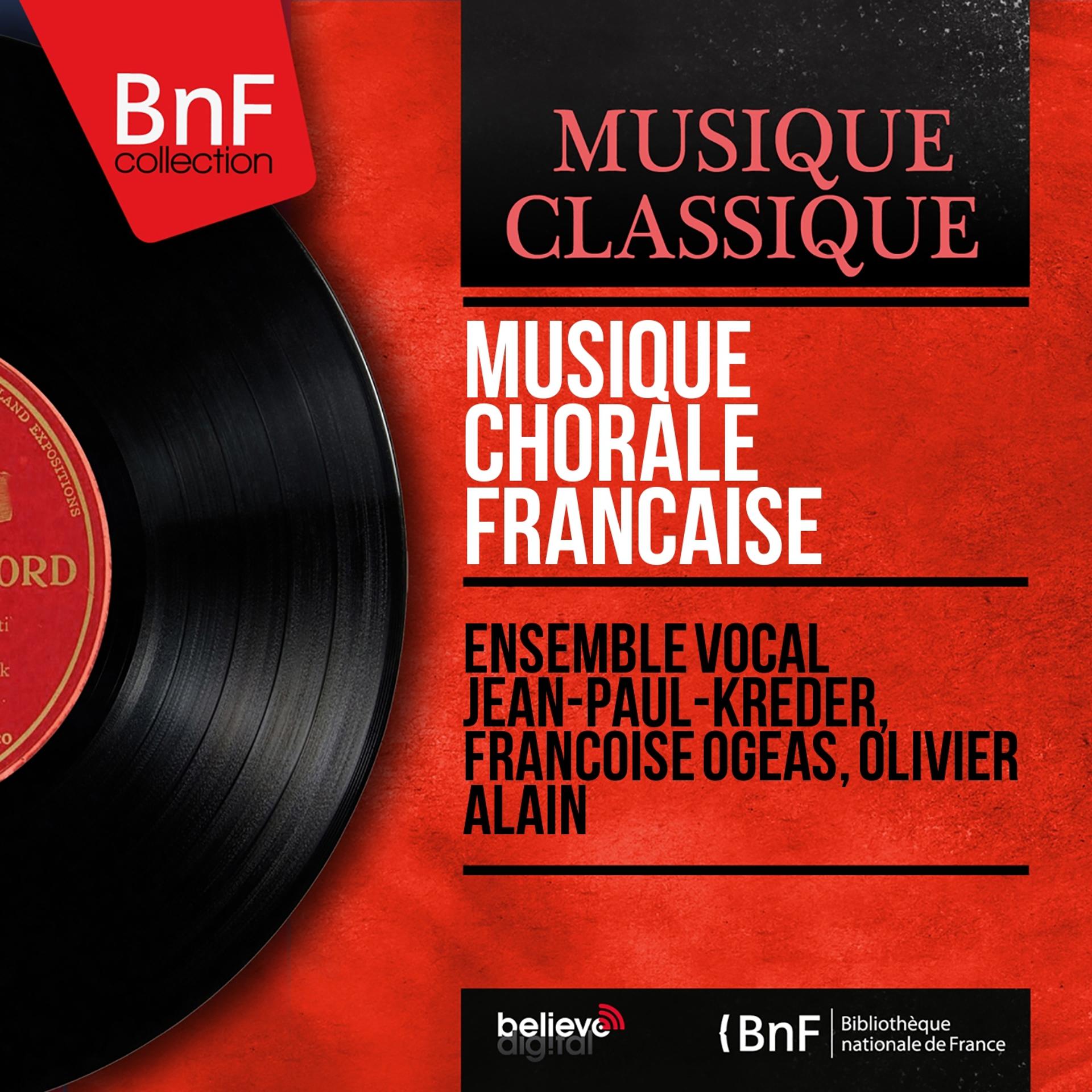 Постер альбома Musique chorale française (Mono Version)