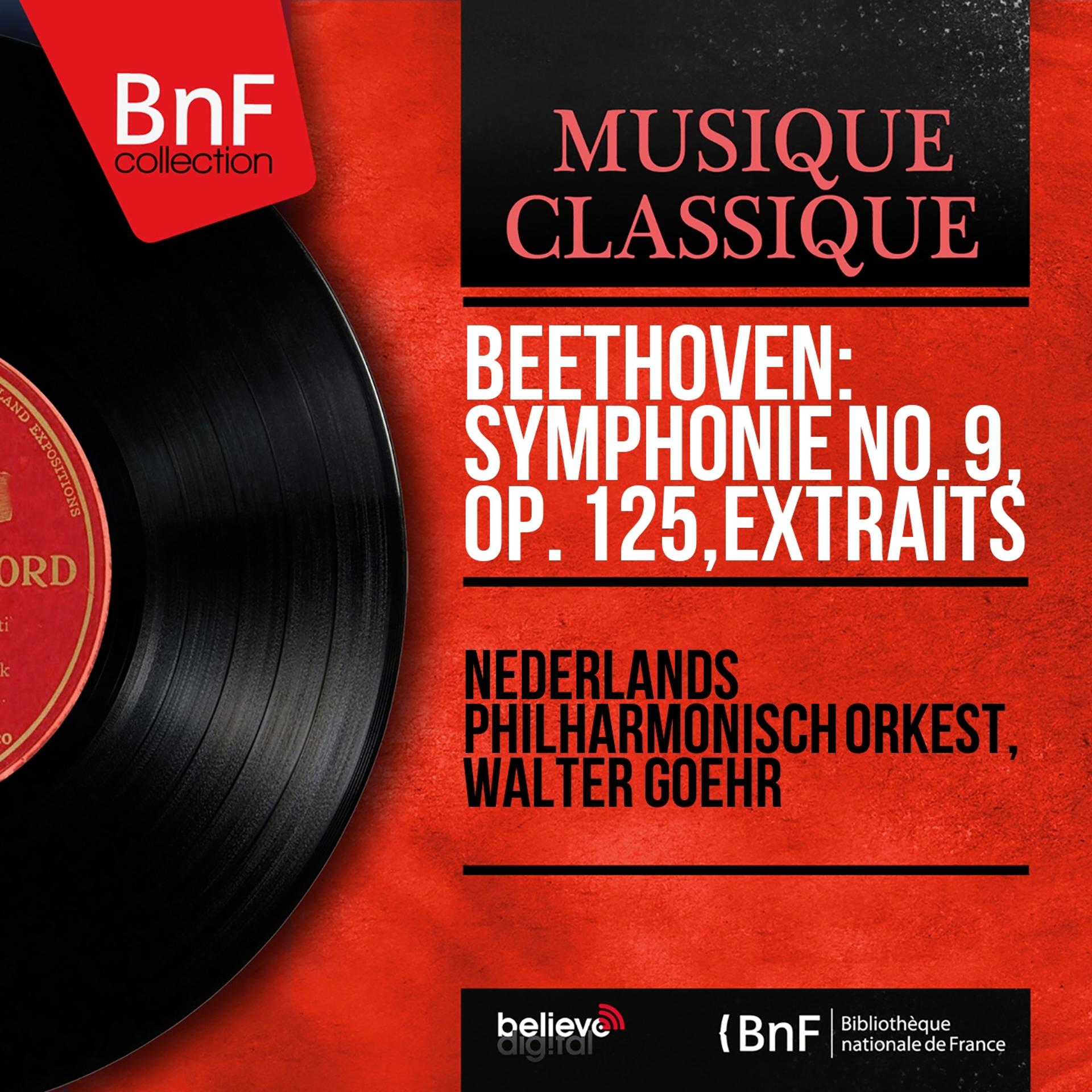 Постер альбома Beethoven: Symphonie No. 9, Op. 125, extraits (Mono Version)
