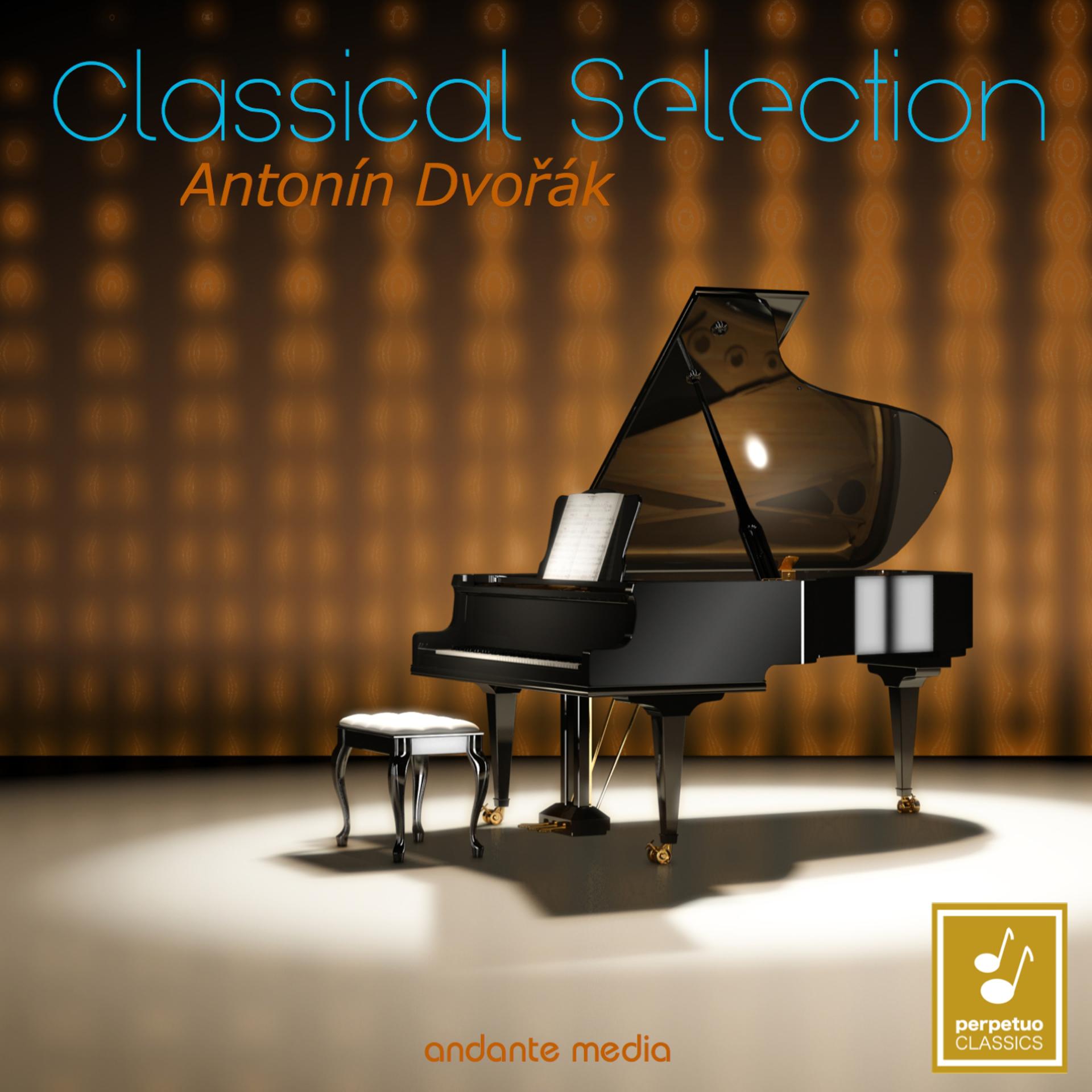 Постер альбома Classical Selection - Dvořák: Slavonic Dances & Cello Concerto