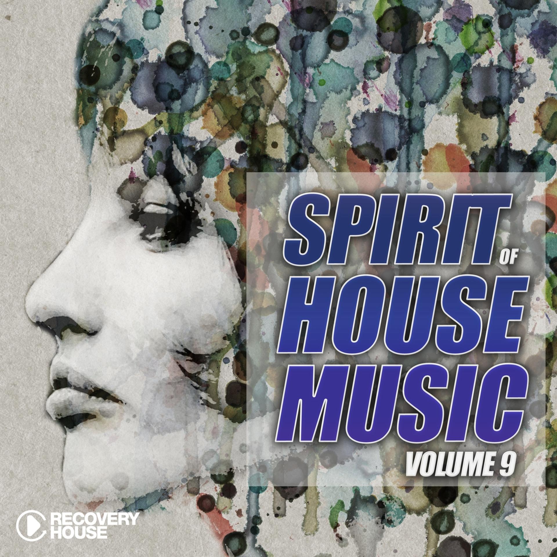 Постер альбома Spirit Of House Music, Vol. 9