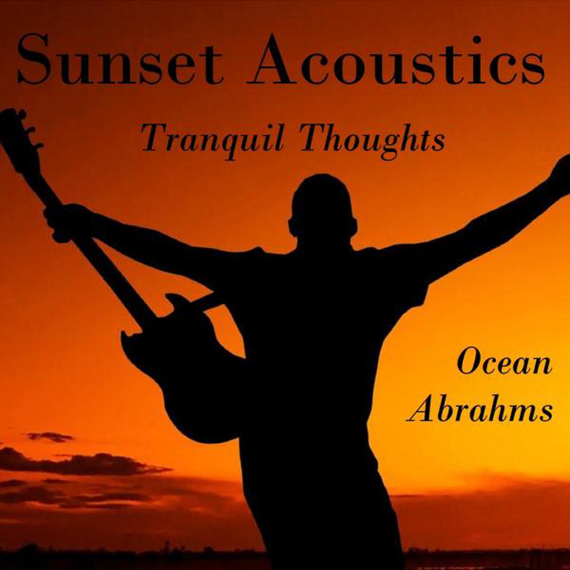 Постер альбома Sunset Acoustics Tranquil Thoughts