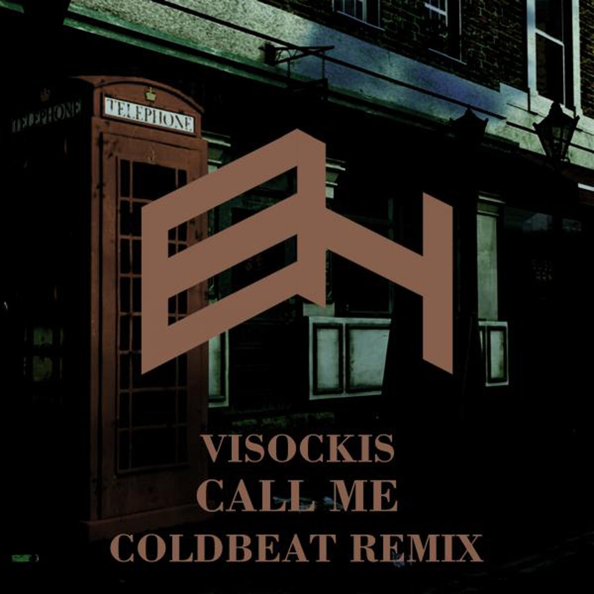 Постер альбома Call Me (Coldbeat Remix)