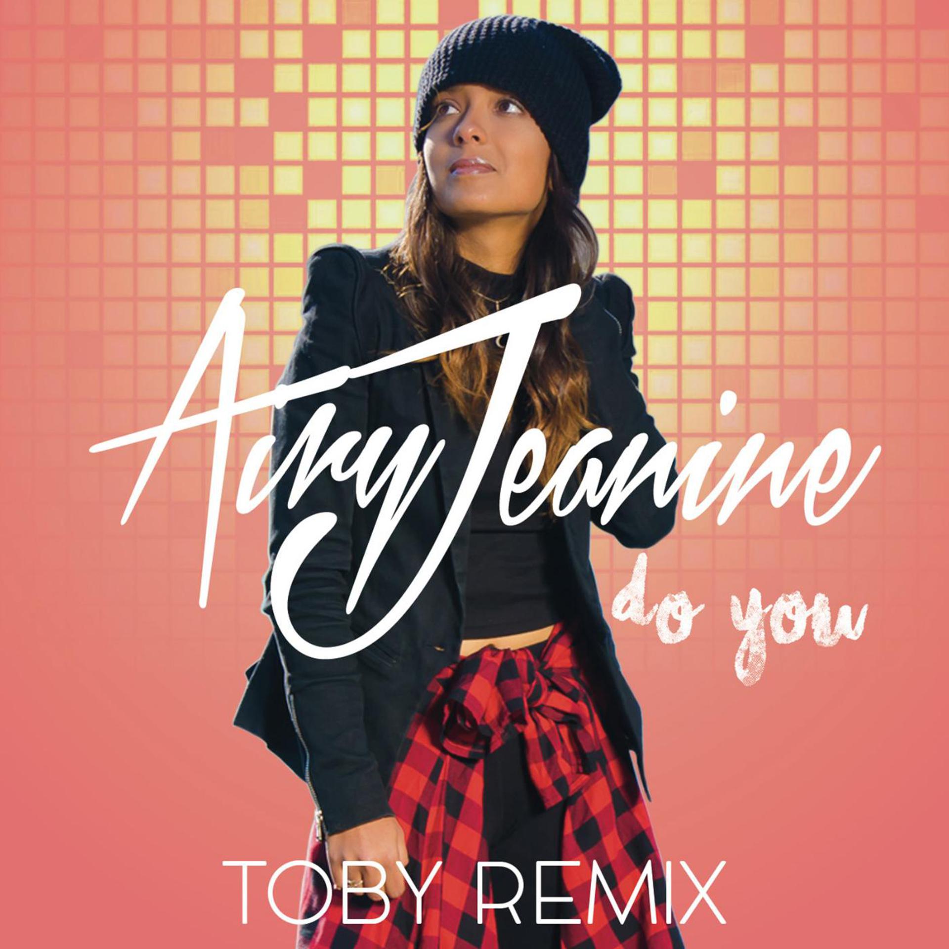 Постер альбома Do You (Toby Remix)
