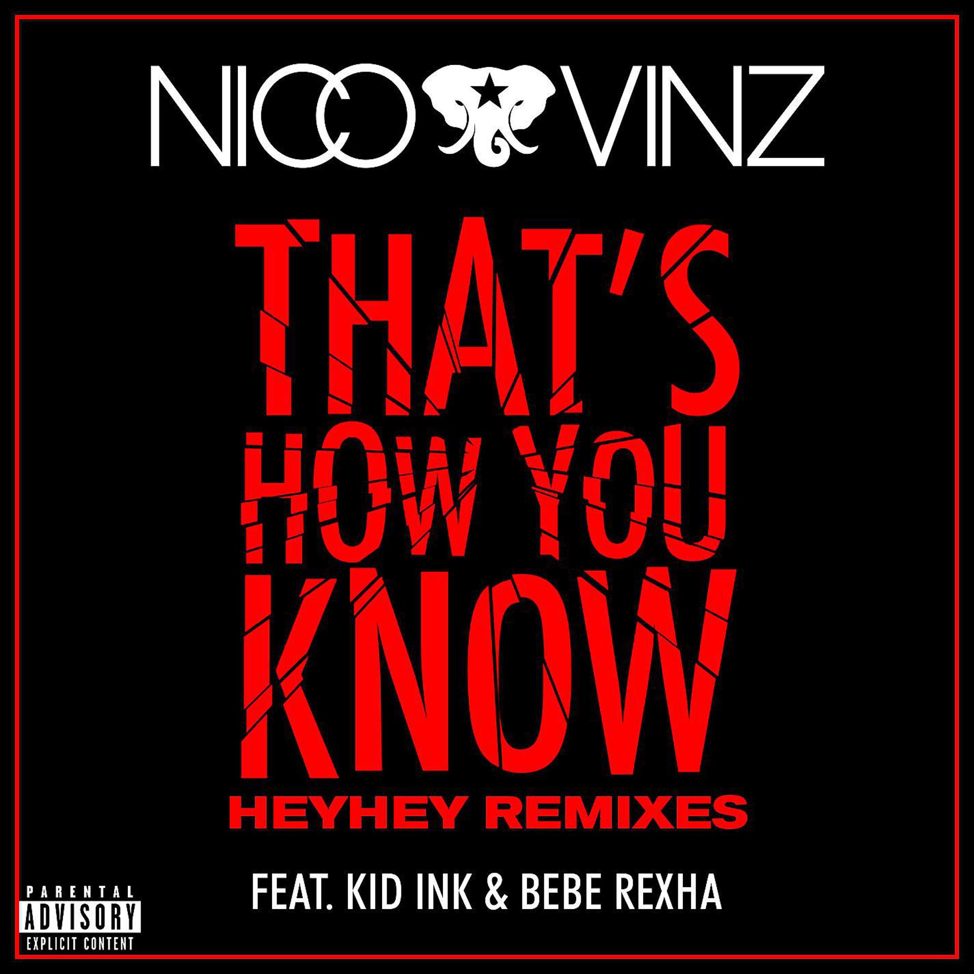 Постер альбома That's How You Know (feat. Kid Ink & Bebe Rexha) [HEYHEY Remixes]