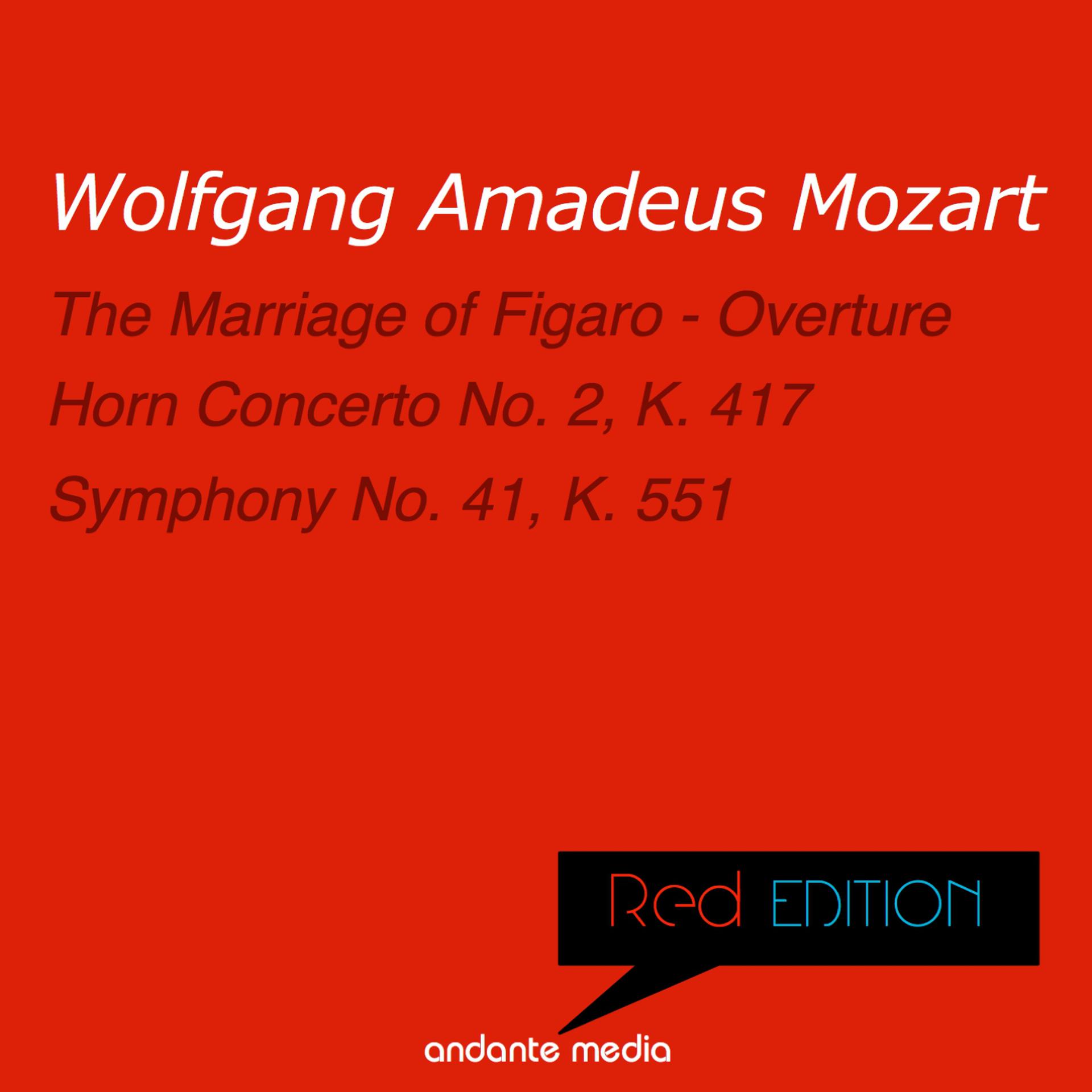 Постер альбома Red Edition - Mozart: The Marriage of Figaro - Overture & Symphony No. 41, K. 551