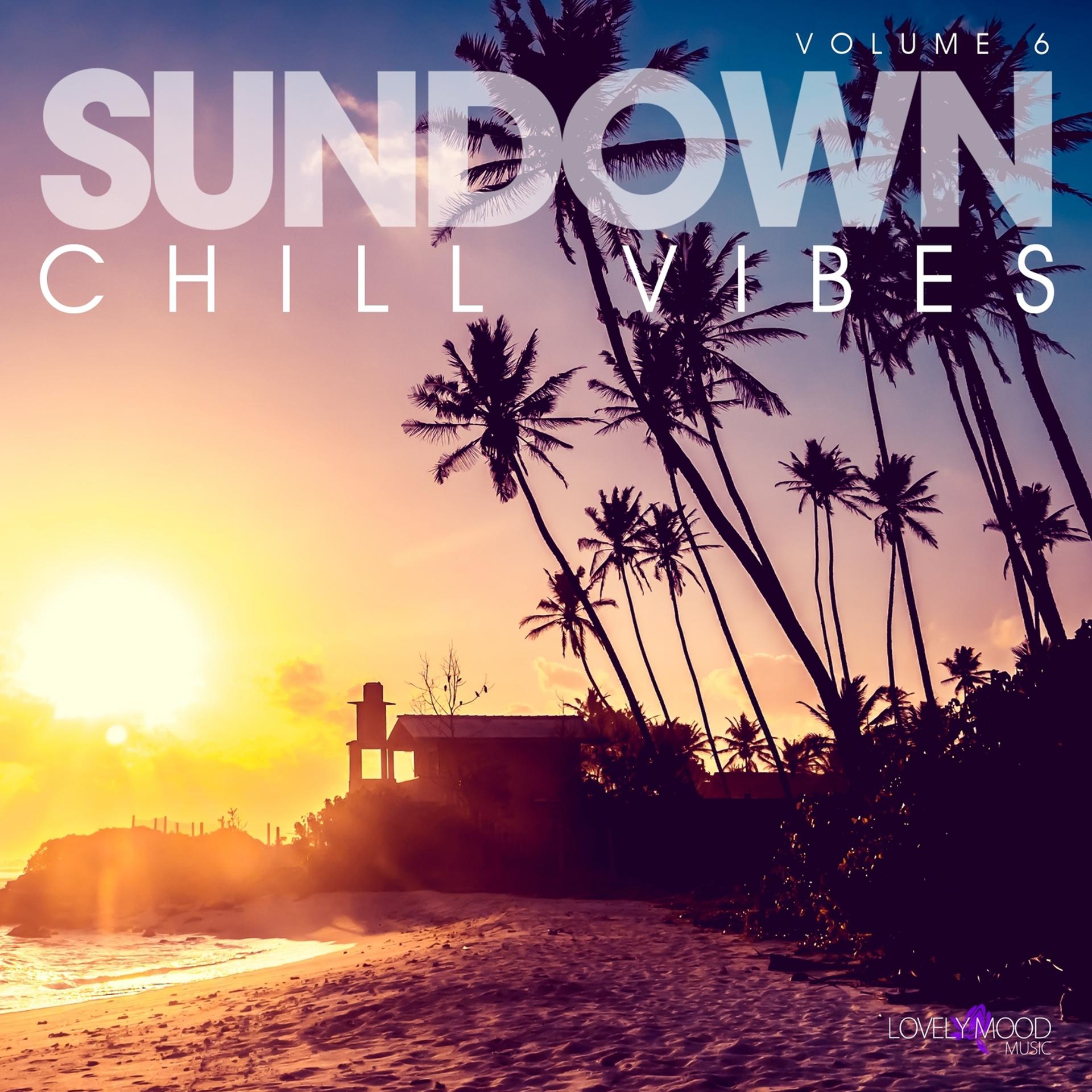 Постер альбома Sundown Chill Vibes, Vol. 6