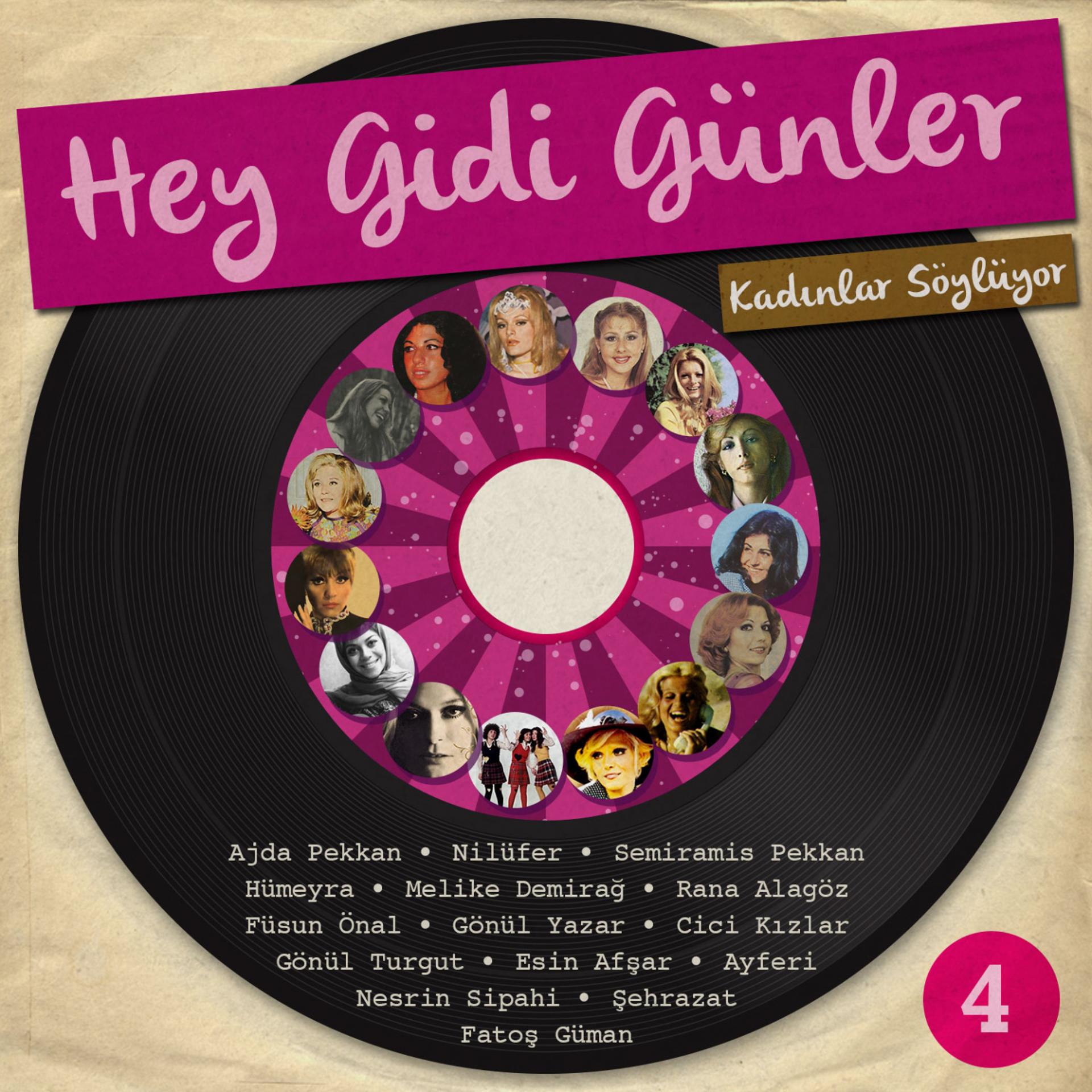 Постер альбома Hey Gidi Günler, Vol. 4