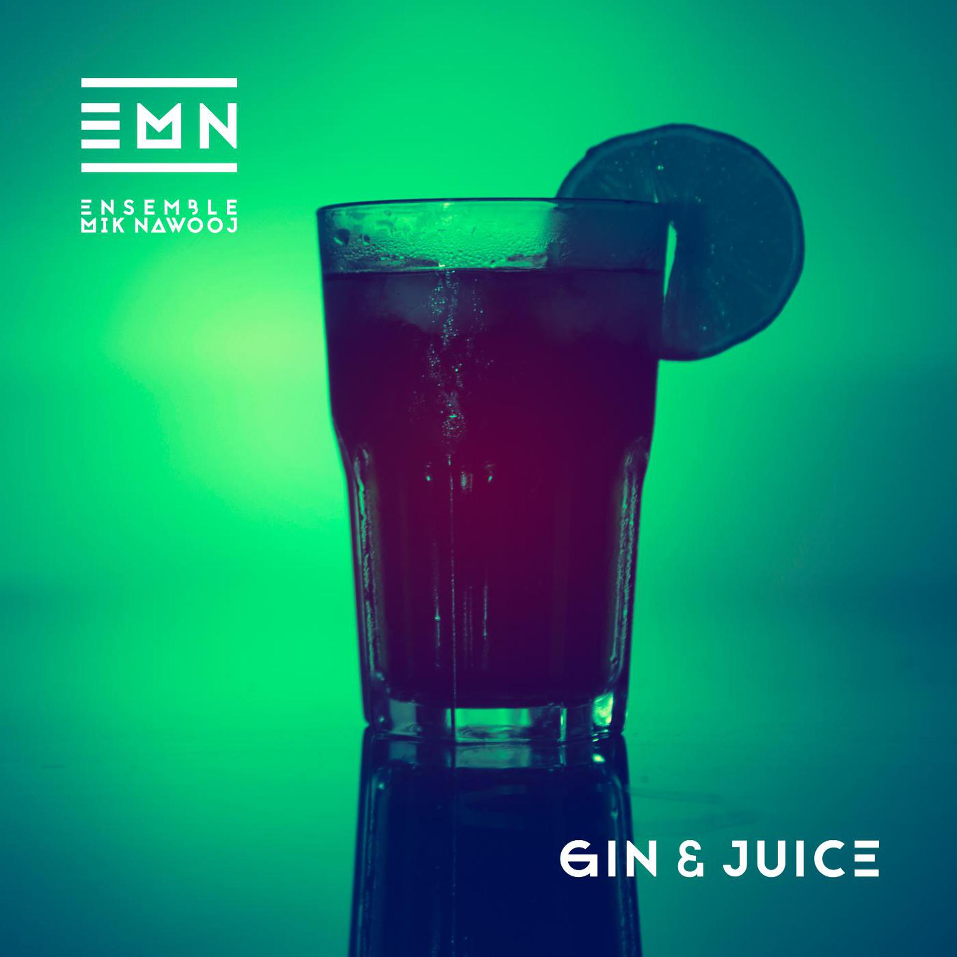 Постер альбома Gin and Juice