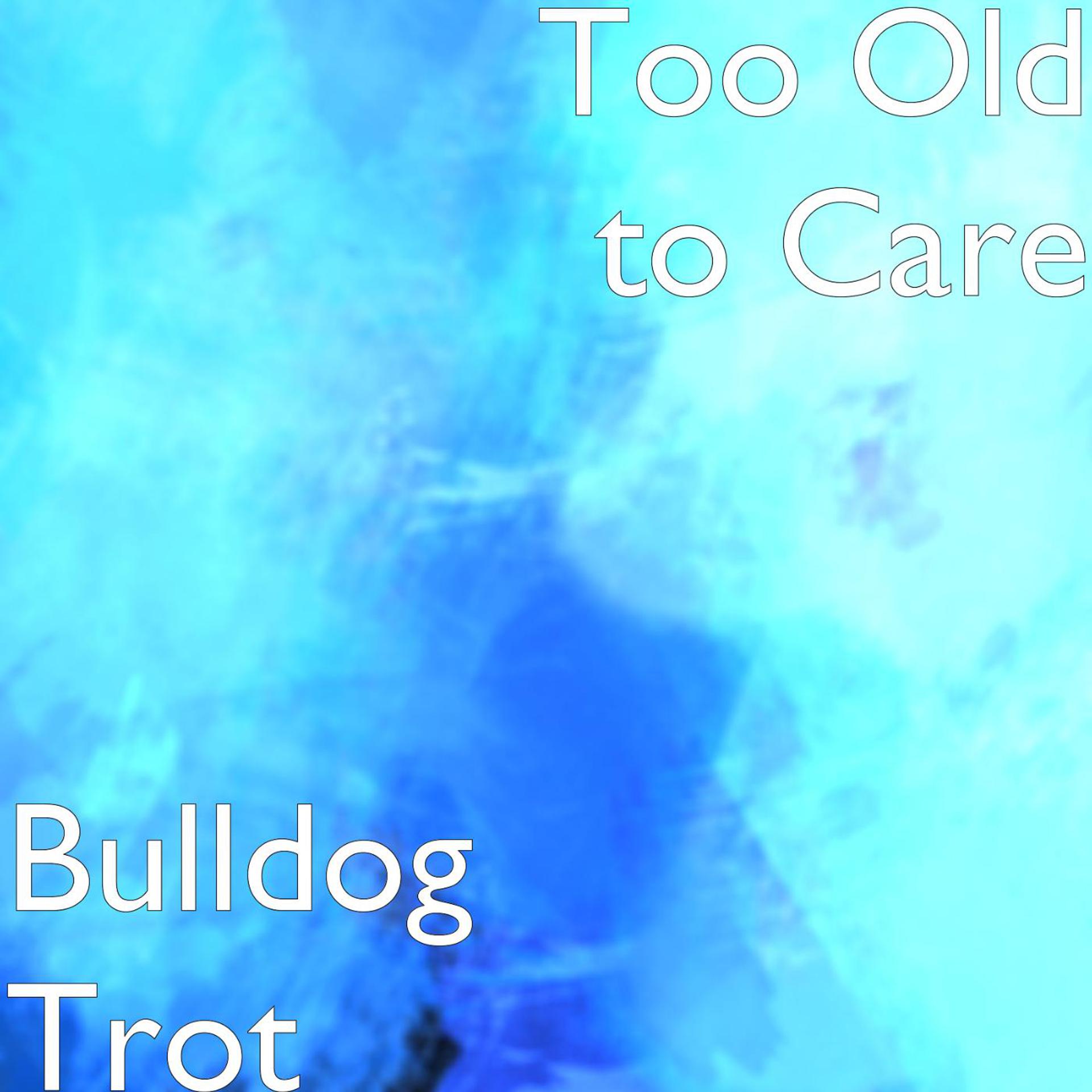 Постер альбома Bulldog Trot