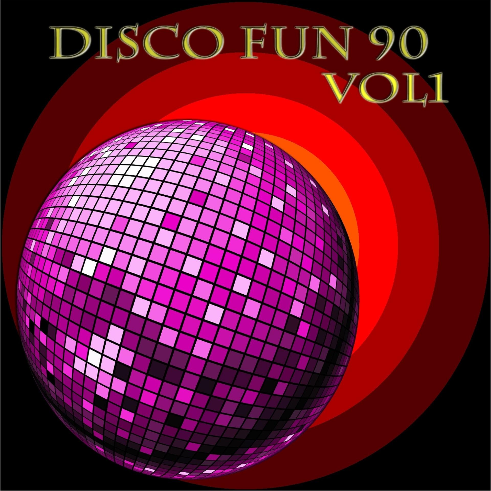 Постер альбома Disco Fun 90, Vol. 1