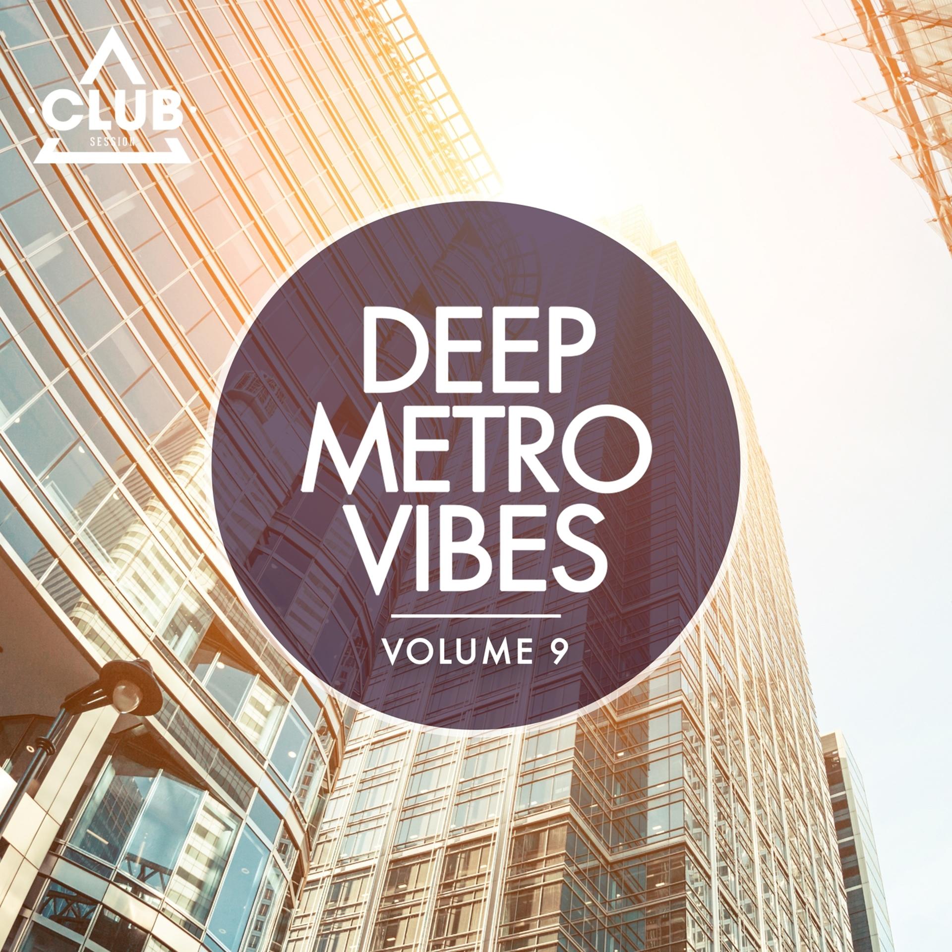 Постер альбома Deep Metro Vibes, Vol. 9