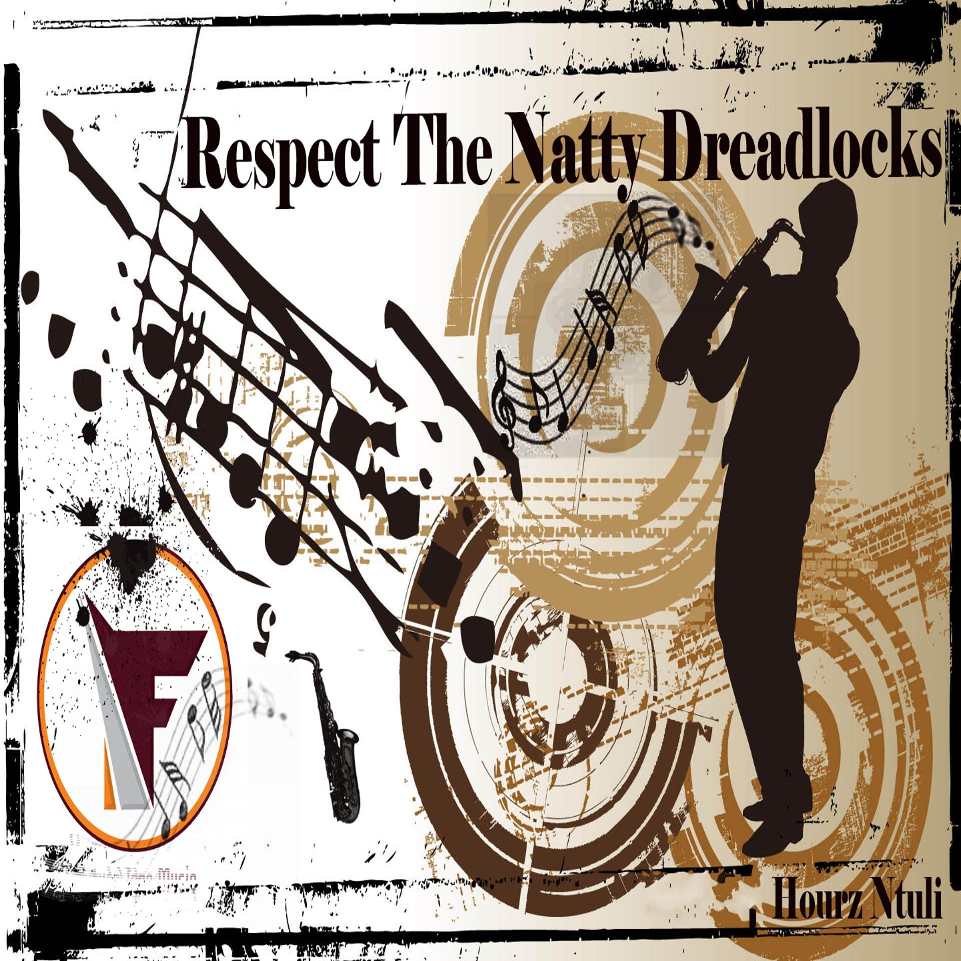 Постер альбома Respect the Natty Dreadlocks