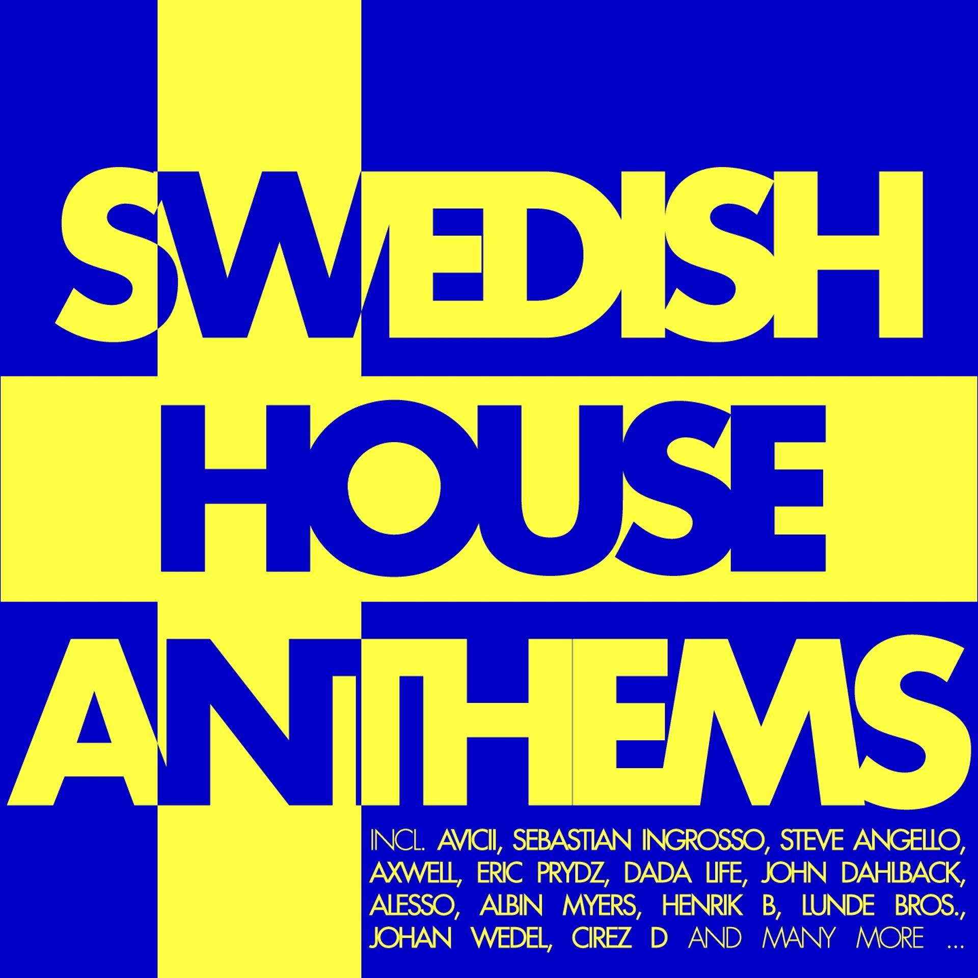 Постер альбома Swedish House Anthems