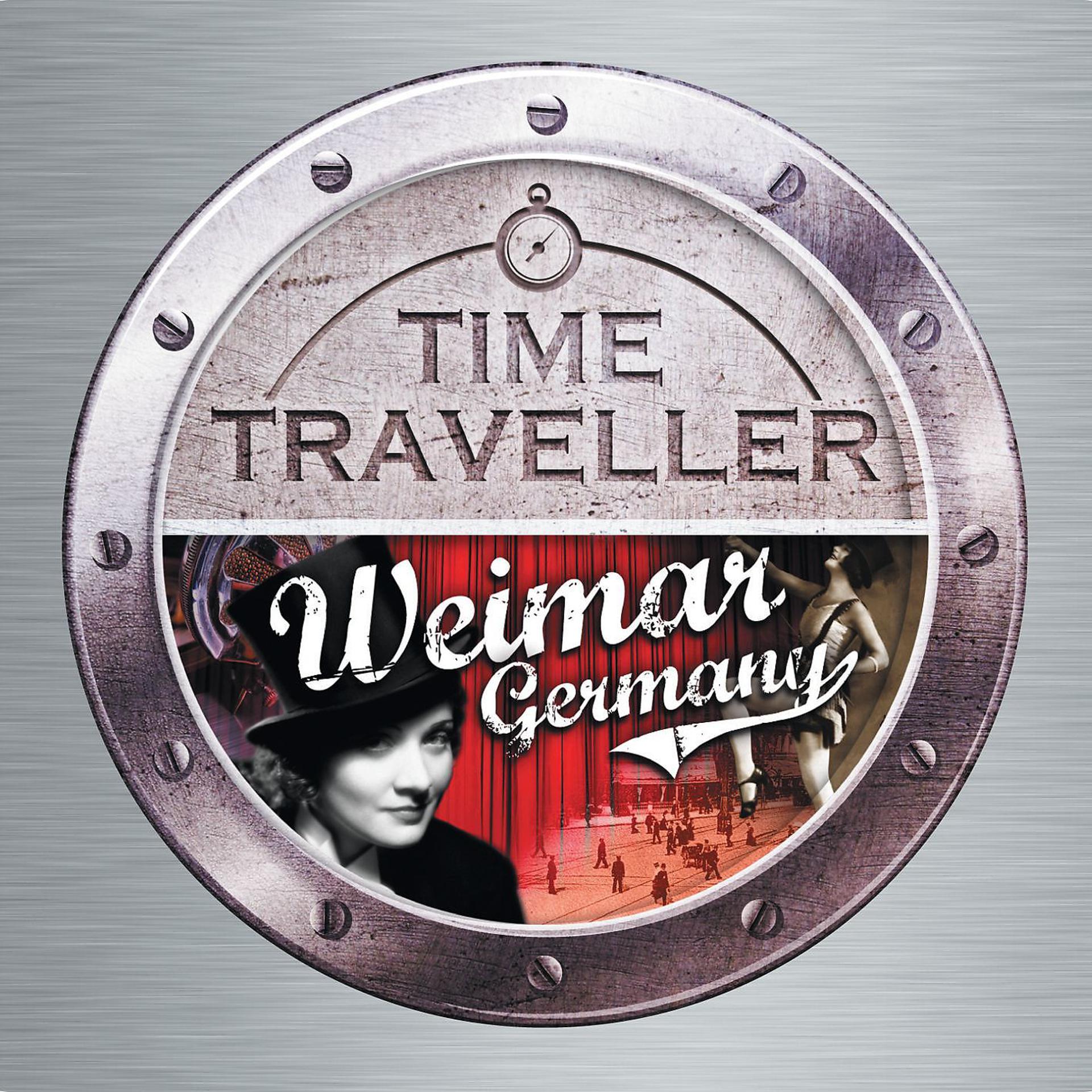 Постер альбома Time Traveller: Weimar Germany