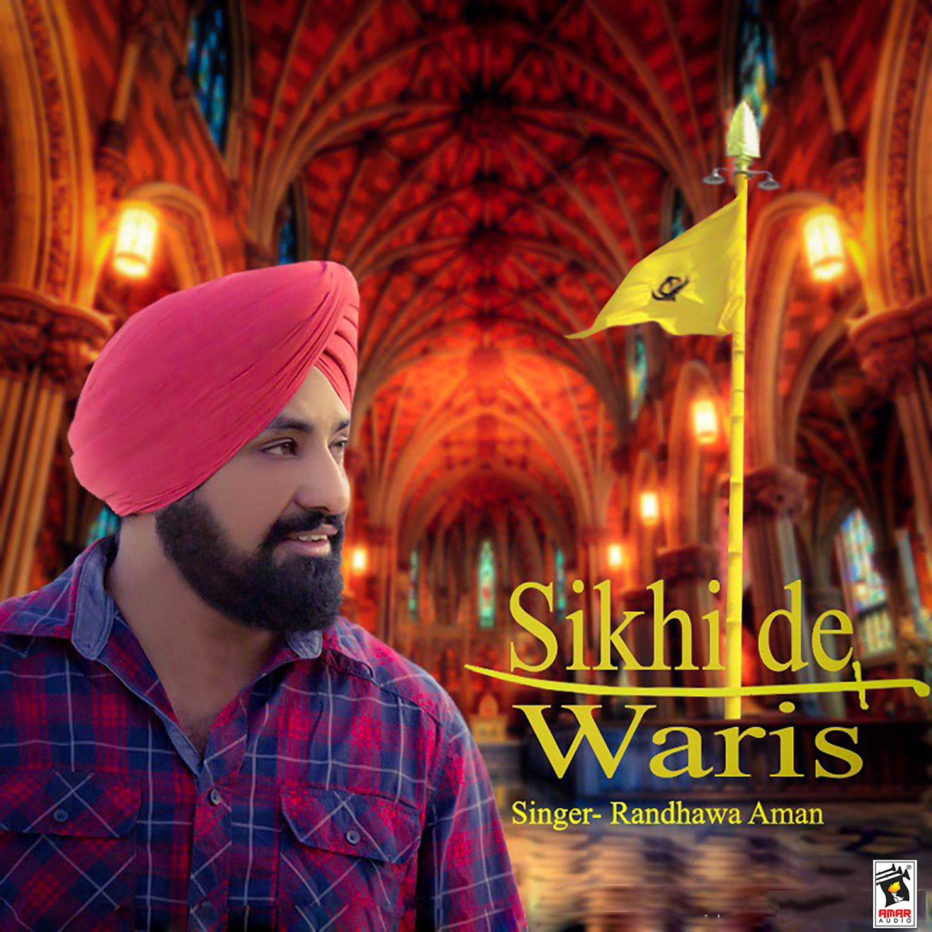 Постер альбома Sikhi De Waris