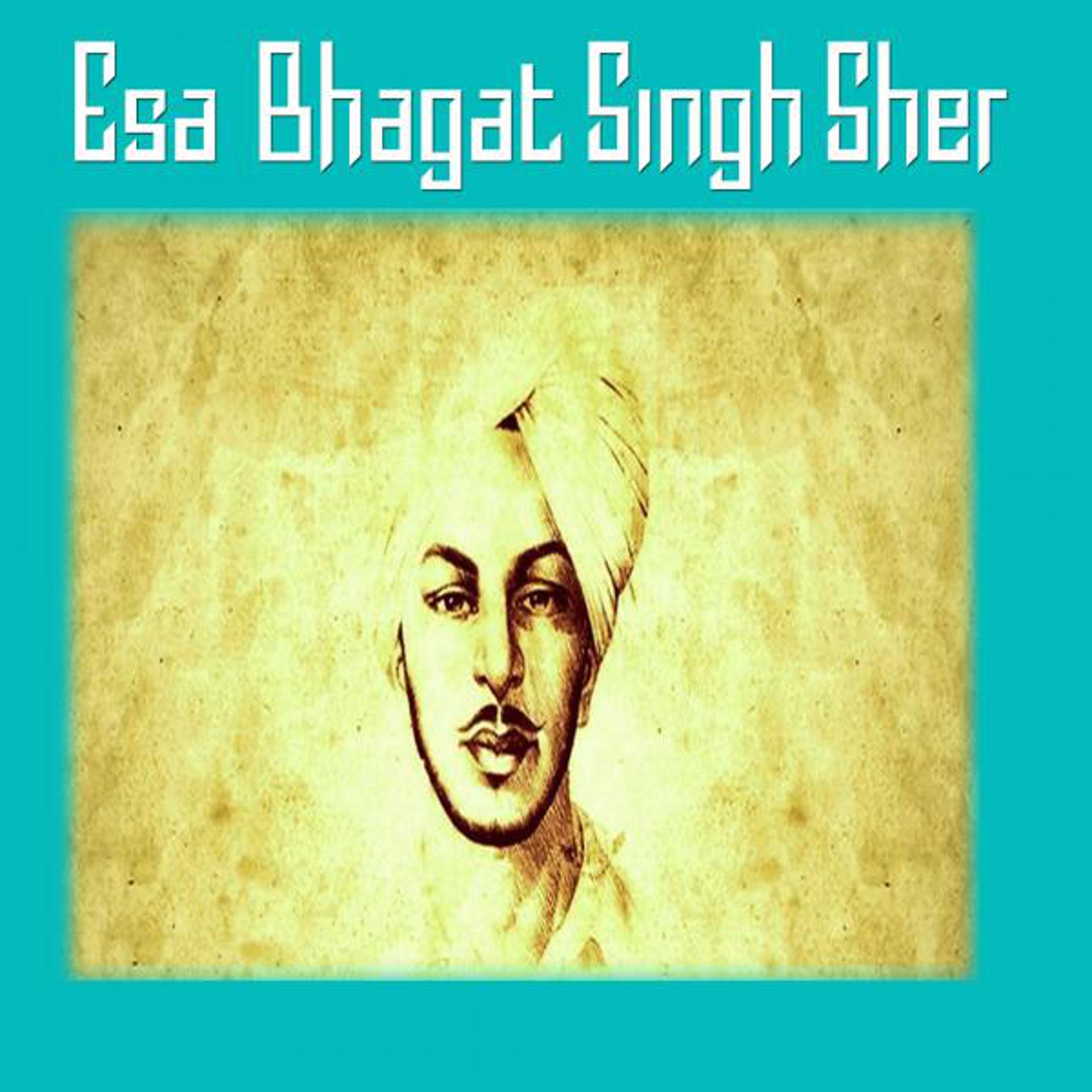 Постер альбома Esa Bhagat Singh Sher