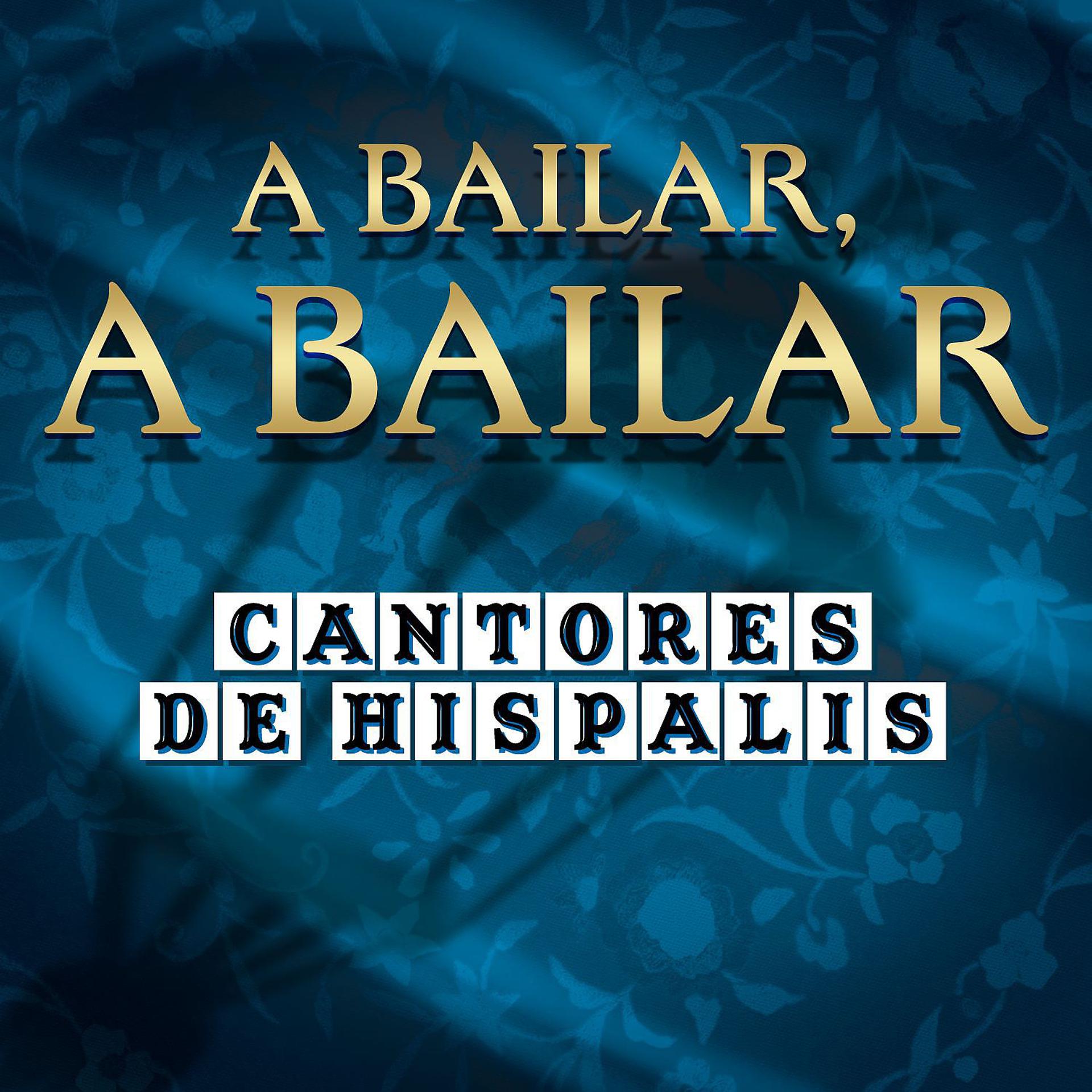 Постер альбома A Bailar, A Bailar
