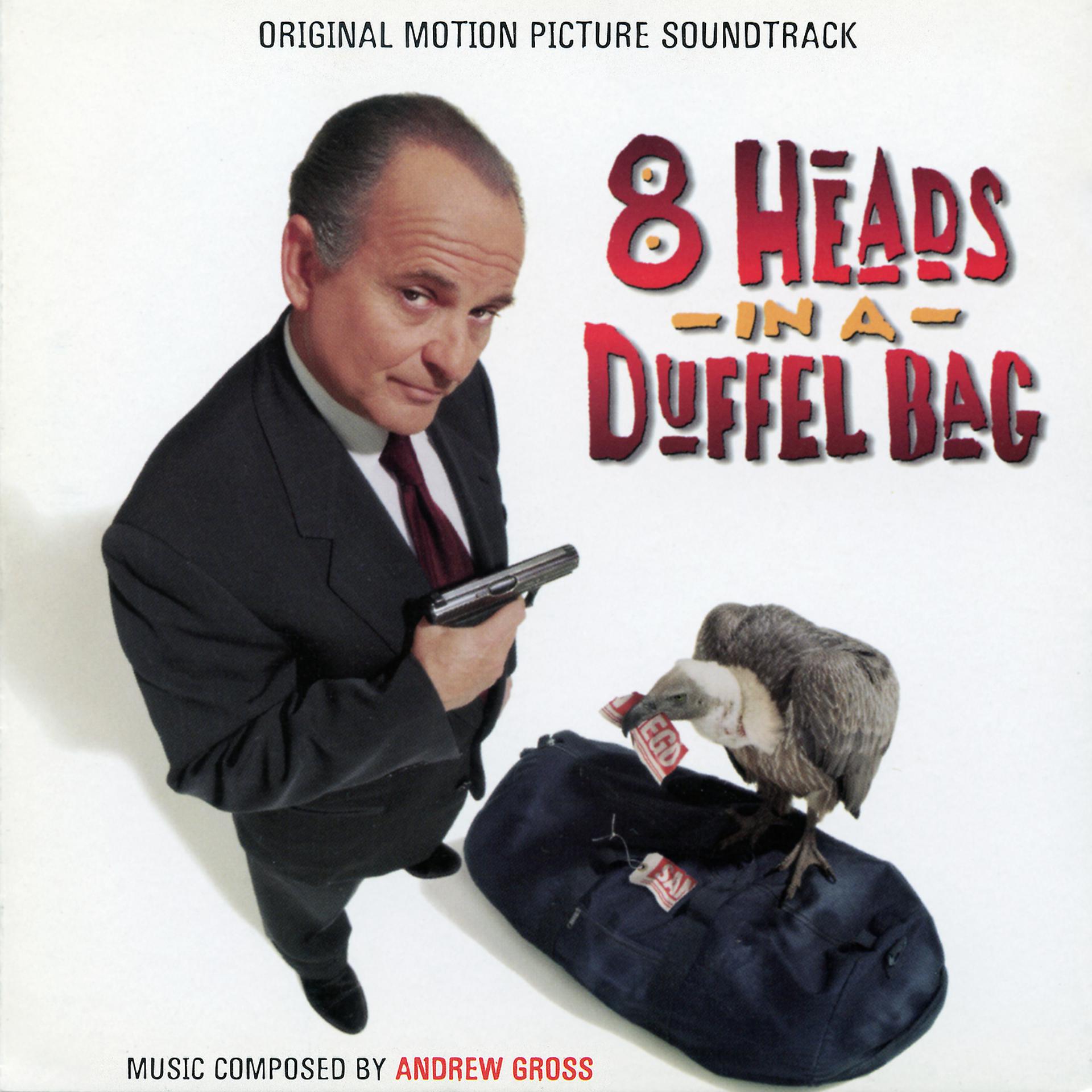 Постер альбома 8 Heads In A Duffel Bag