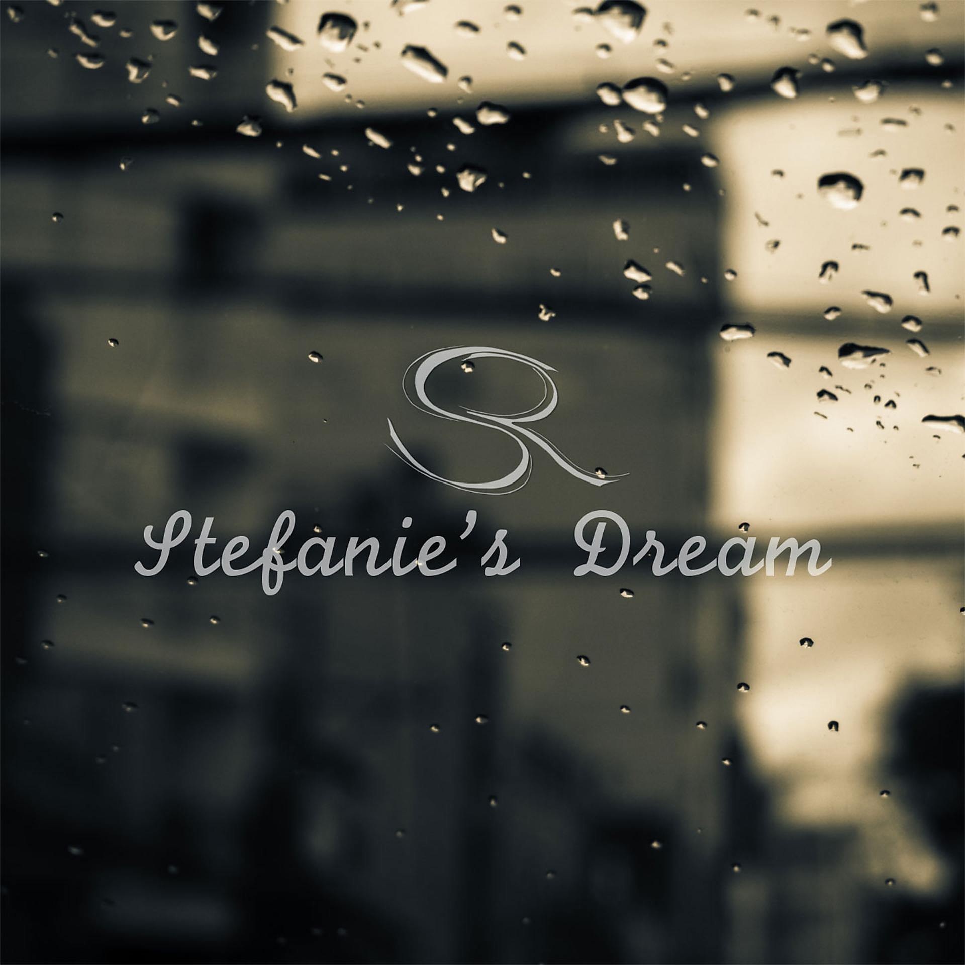 Постер альбома Stefanie's Dream