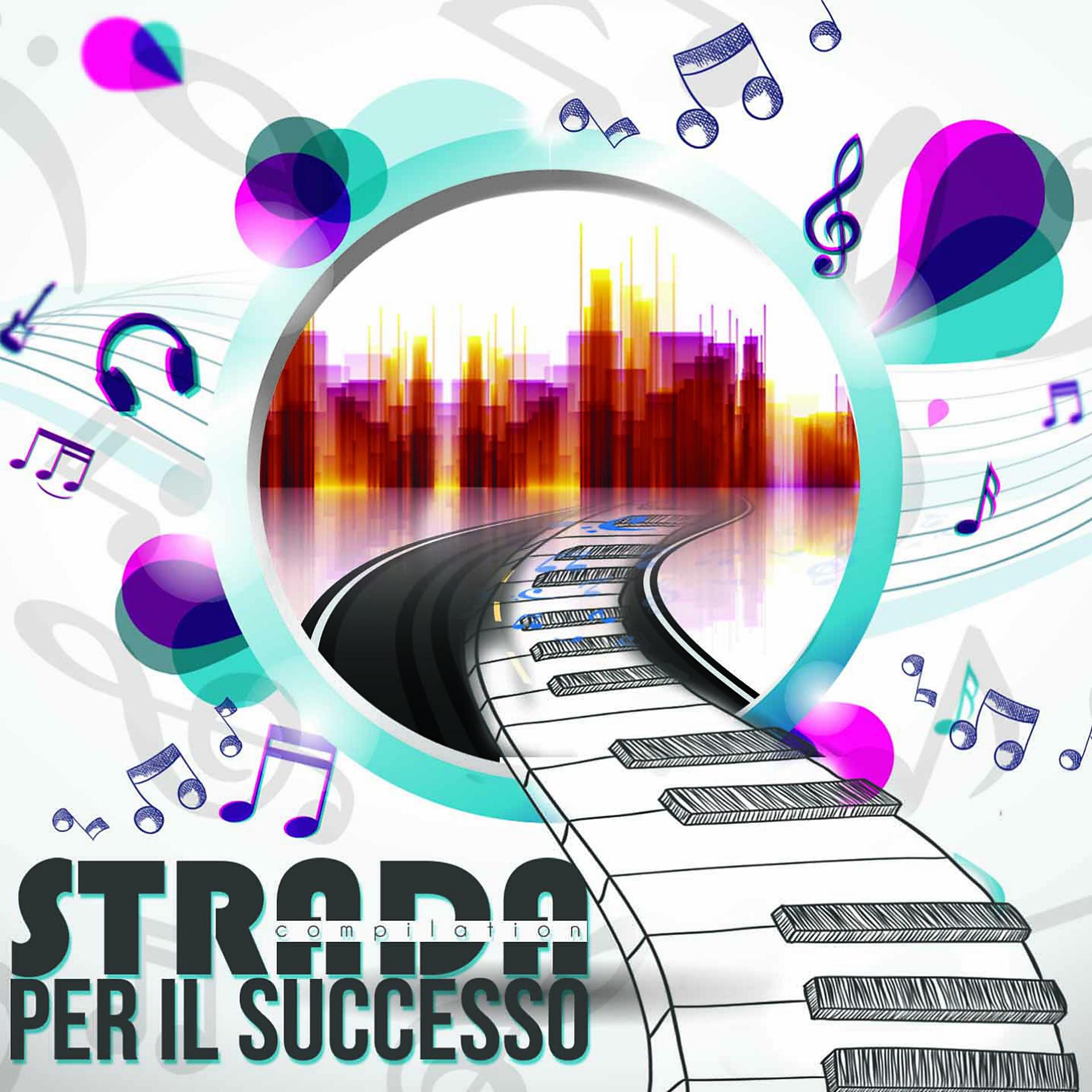 Постер альбома Strada per il successo compilation