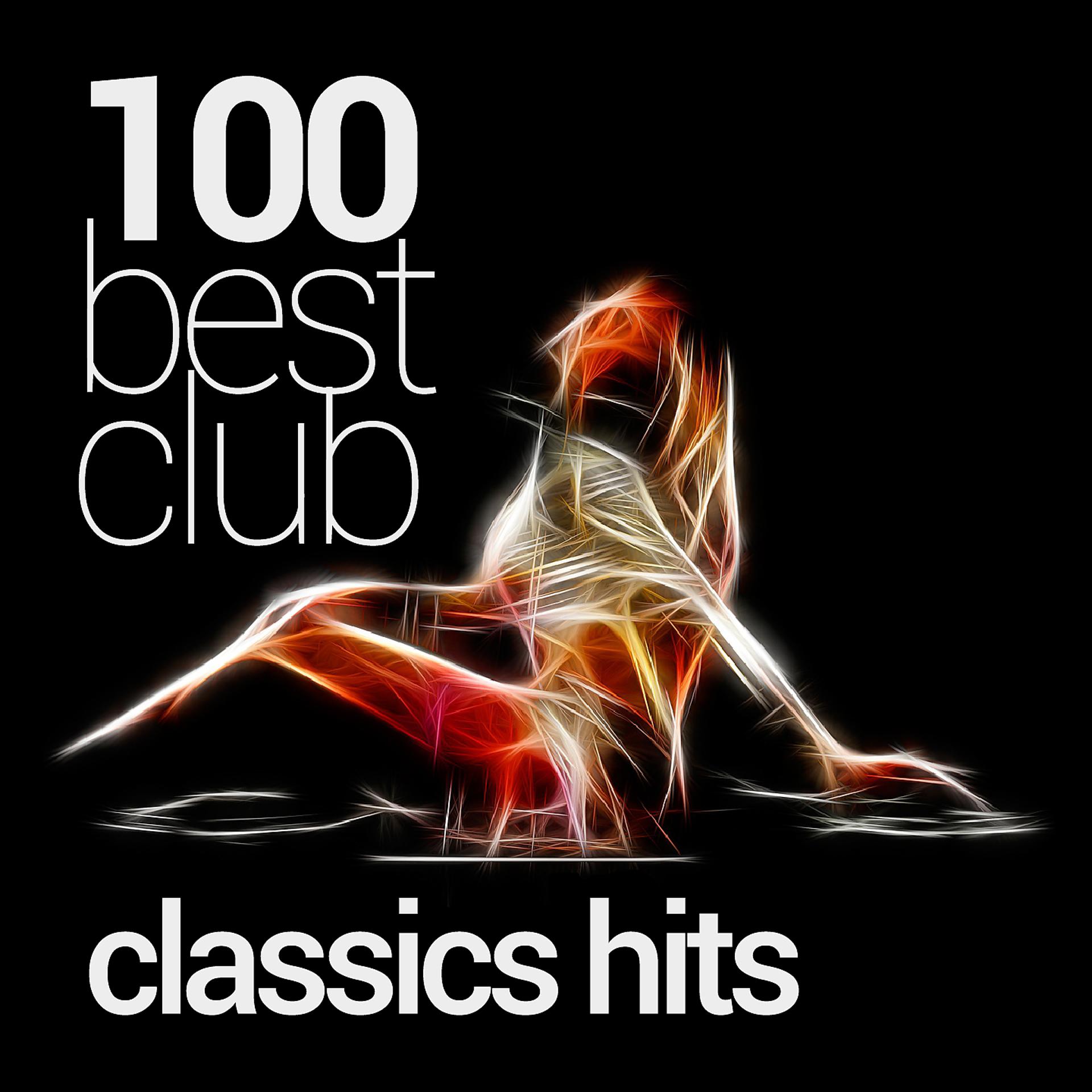 Постер альбома 100 Best Club Classic Hits of Ever