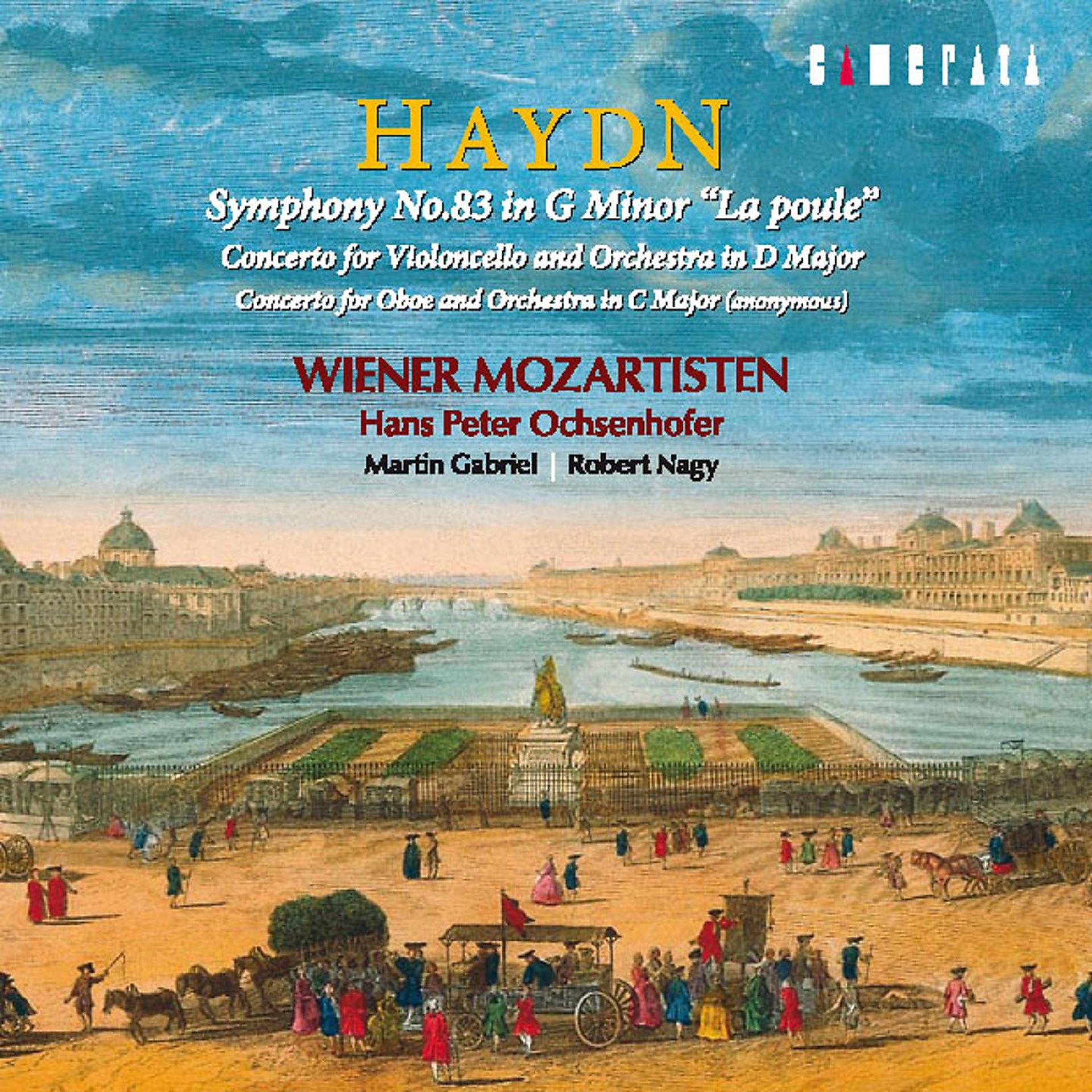 Постер альбома Haydn: Symphony No. 83 & Concerto for Violoncello and Orchestra